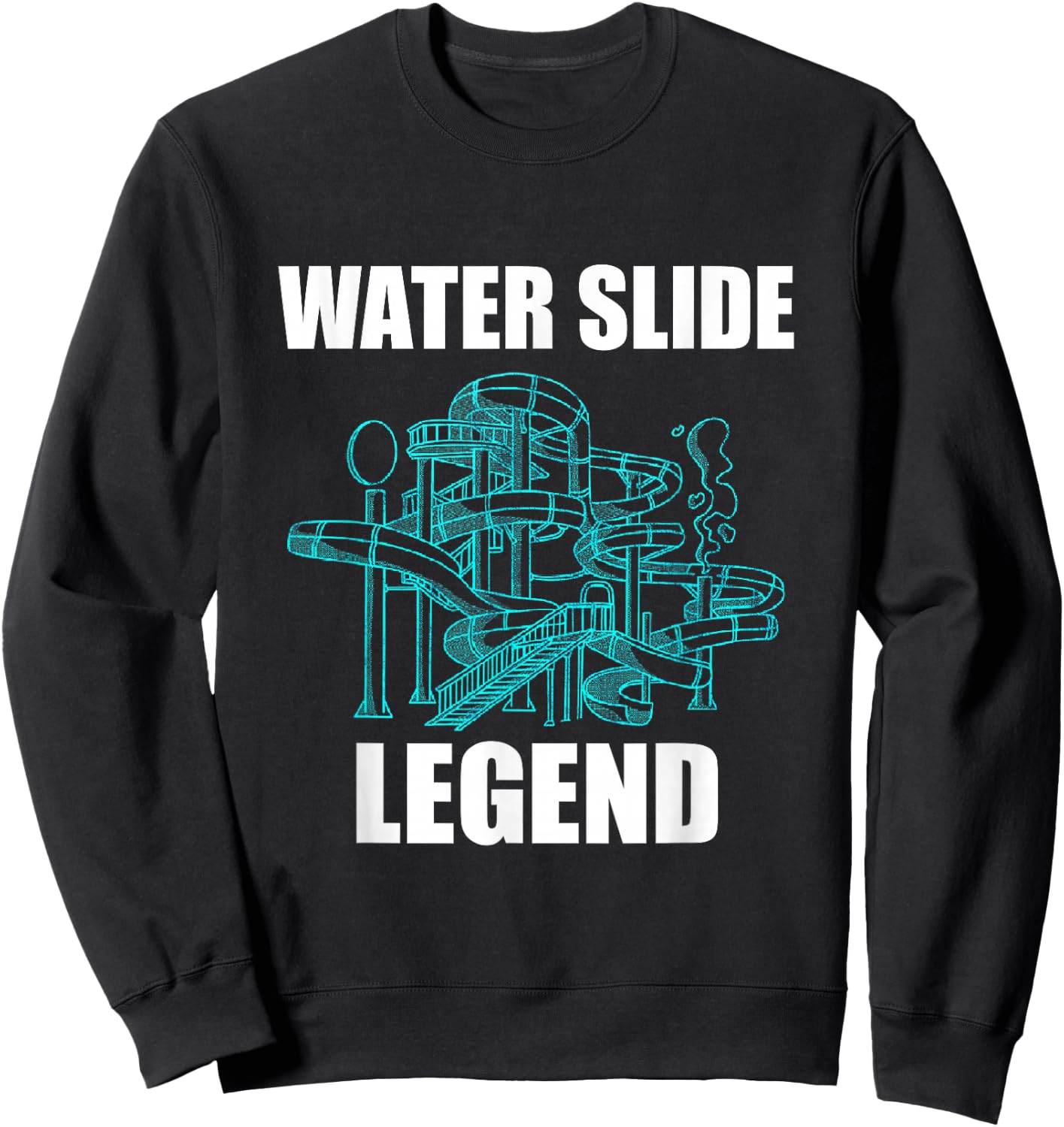 Water Slide Legend Water Slide Lover Aqua Park Swimming Sweatshirt - Sweatshirt | Black