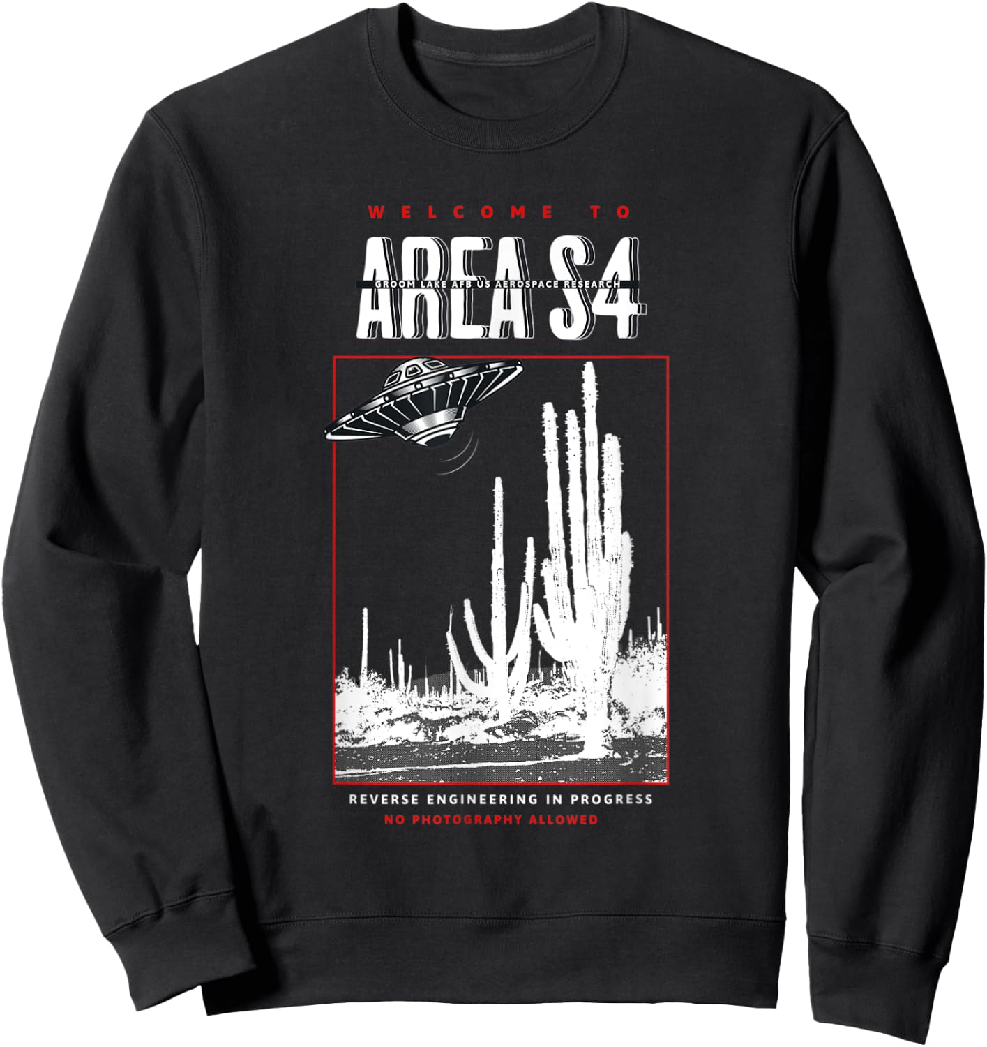 Welcome to Area S4 Groom Lake Nevada UFO Alien Sweatshirt - Sweatshirt | Black