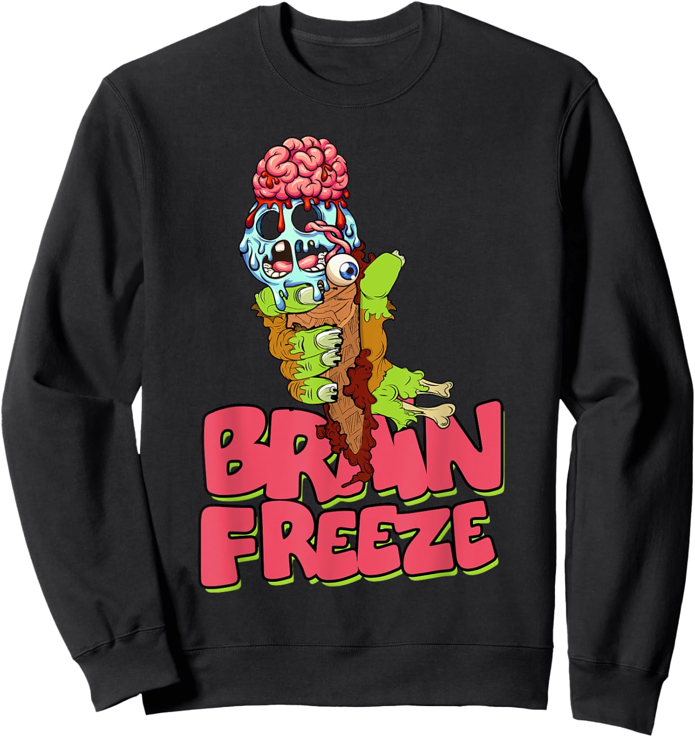 Brain Freeze Scary Zombie Ice Cream Cone Undead Flavor Men Women Kids Sweatshirt - Sweatshirt | Black