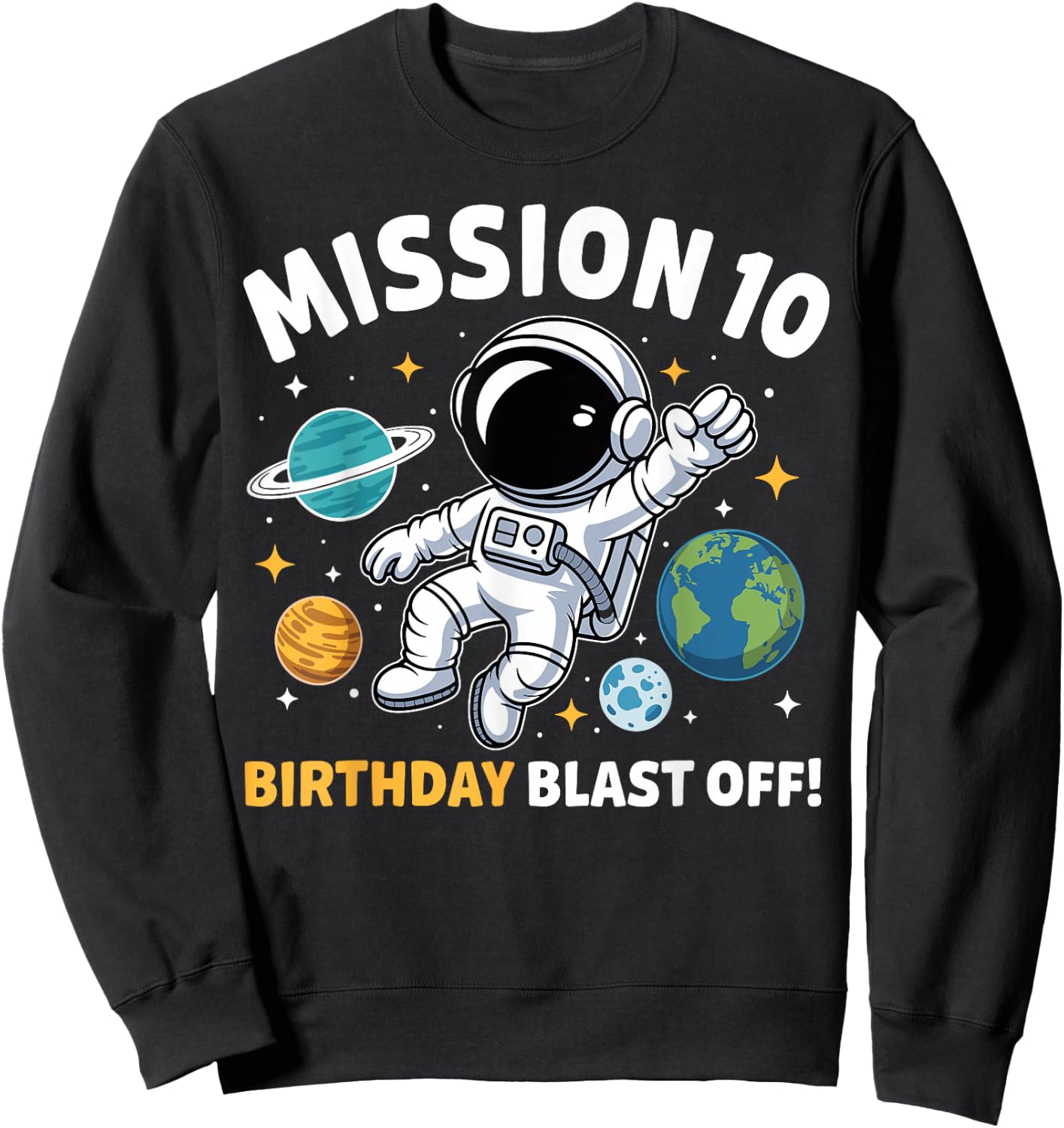 10th Birthday Astronaut Space Rocket Ten Years Old Boys Sweatshirt - Sweatshirt | Black