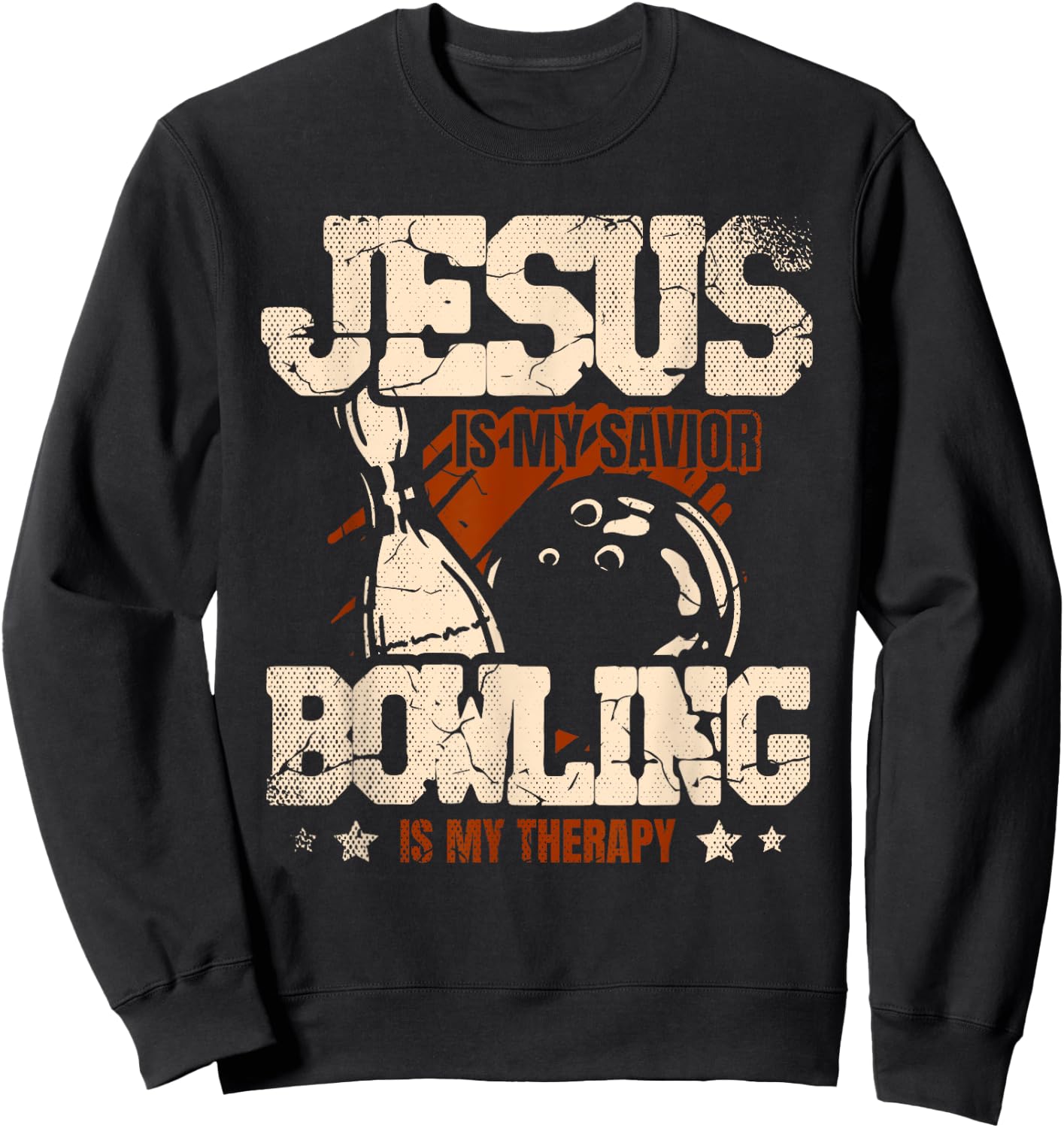 Jesus Is My Savior Bowling Is My Therapy bowler Bowling Sweatshirt - Sweatshirt | Black
