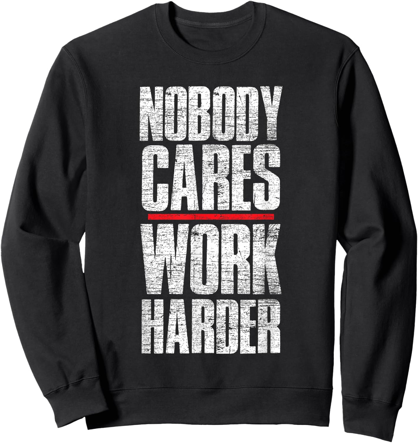Nobody Cares Work Harder Personal Trainer Sweatshirt - Sweatshirt | Black