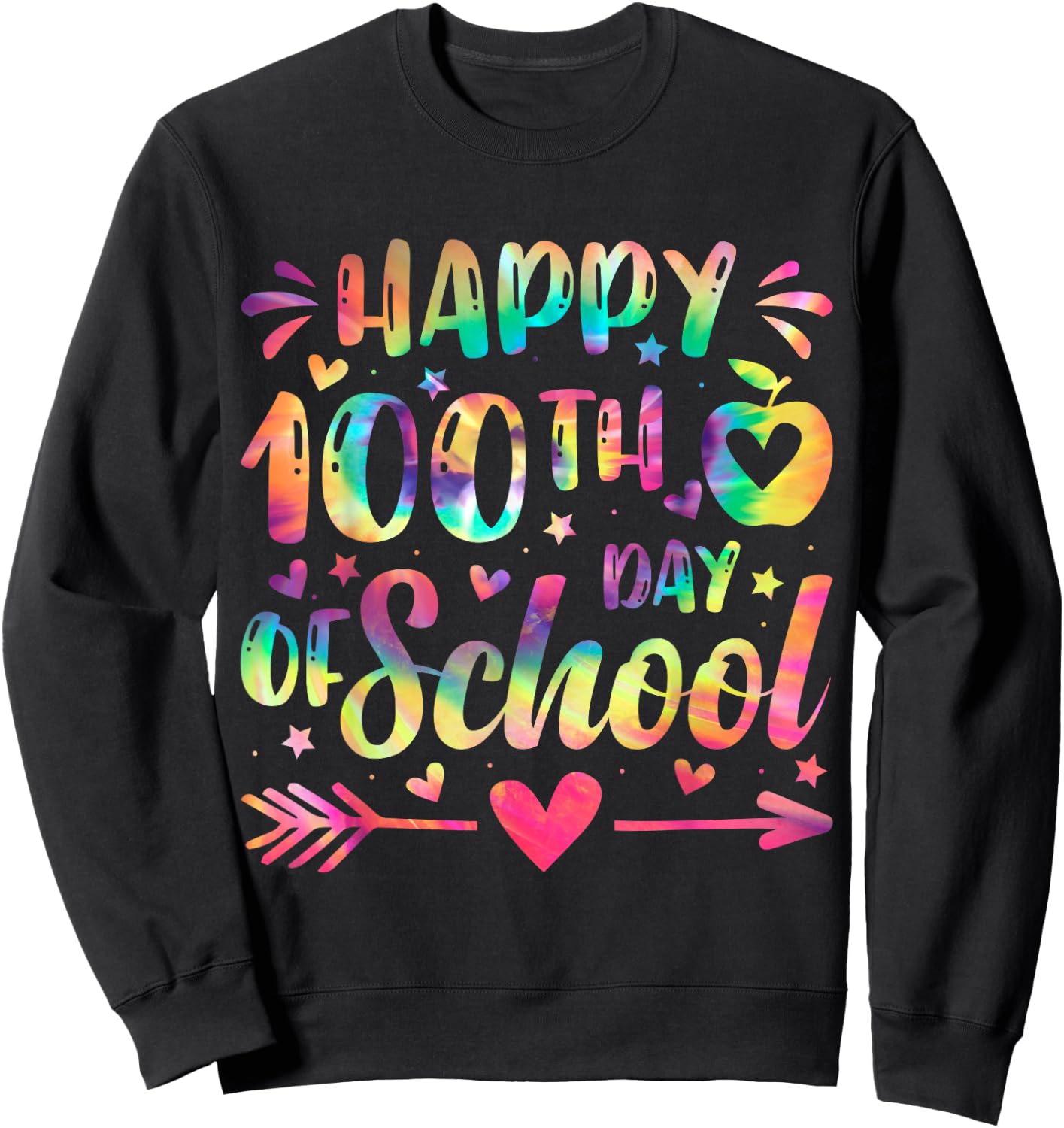 Happy 100th Day Of School Tie Dye Rainbow 100 Days Smarter Sweatshirt - Sweatshirt | Black
