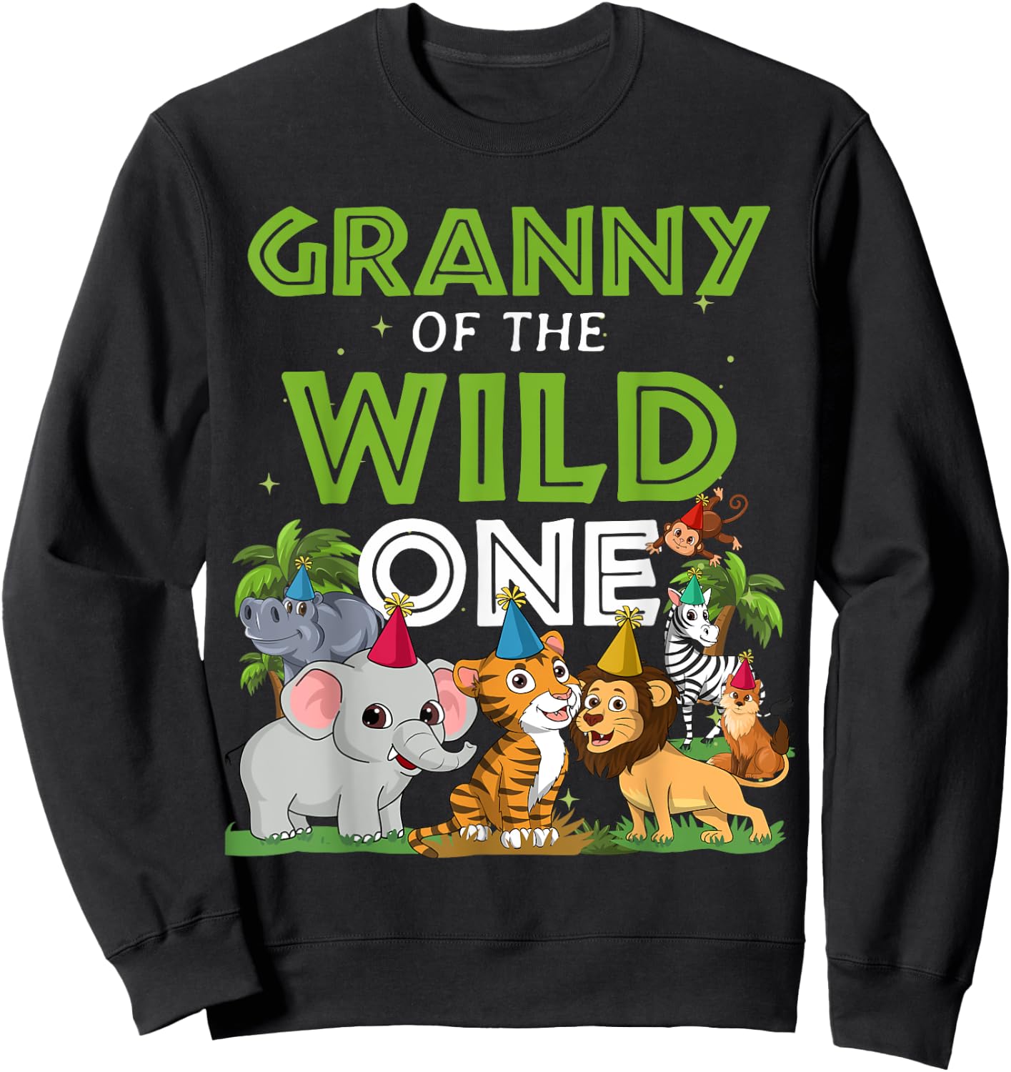 Granny of the Wild One Zoo Birthday Safari Jungle Animal Sweatshirt - Sweatshirt | Black