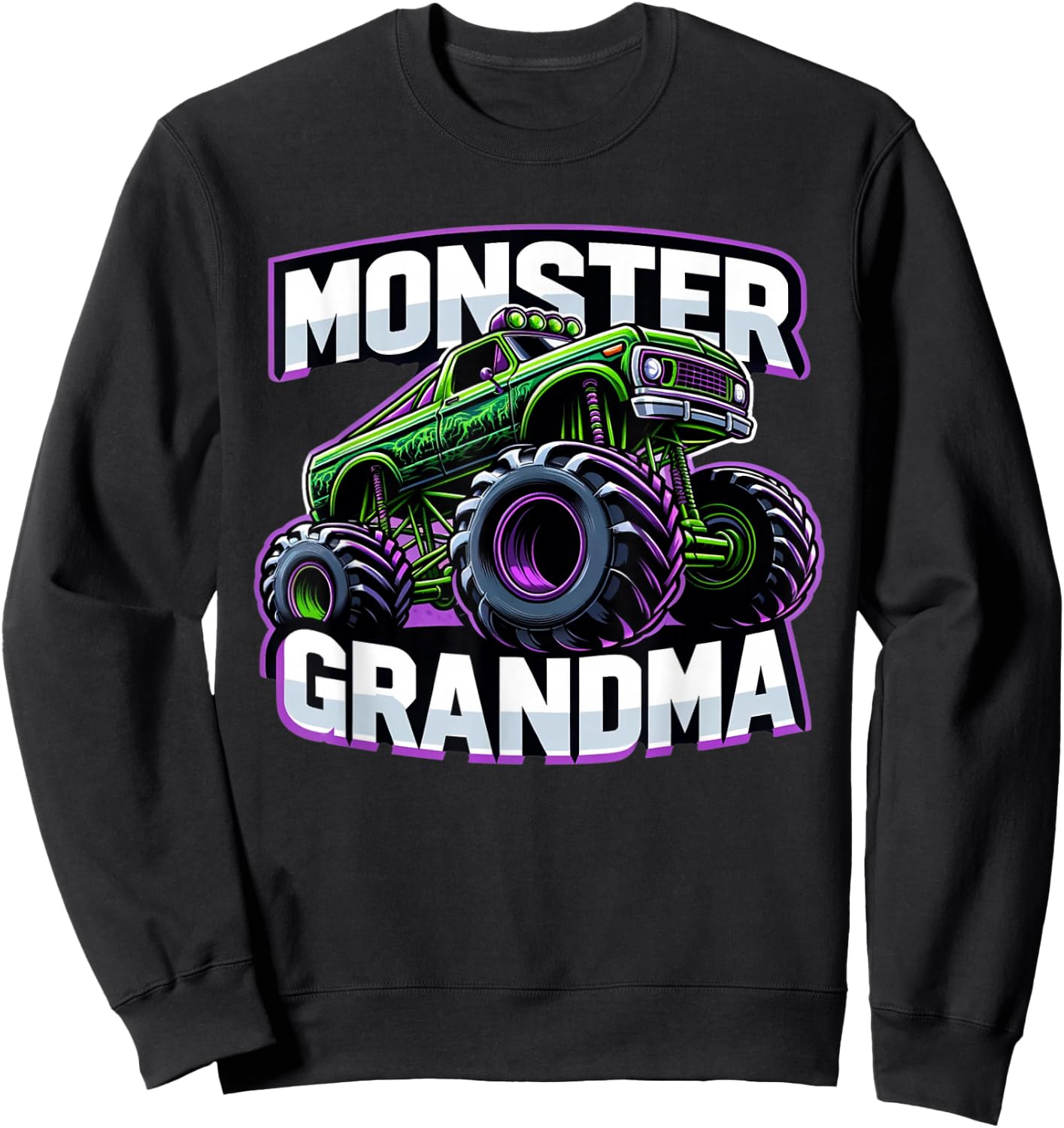 Monster Truck Race Racer Driver Grandma Mother's Day Sweatshirt - Sweatshirt | Black