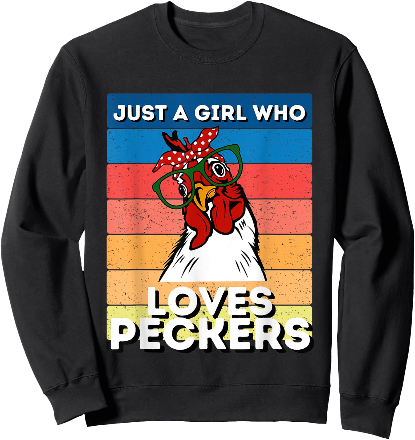 Just A Girl That Loves Peckers Funny Chicken Woman Sweatshirt - Sweatshirt | Black