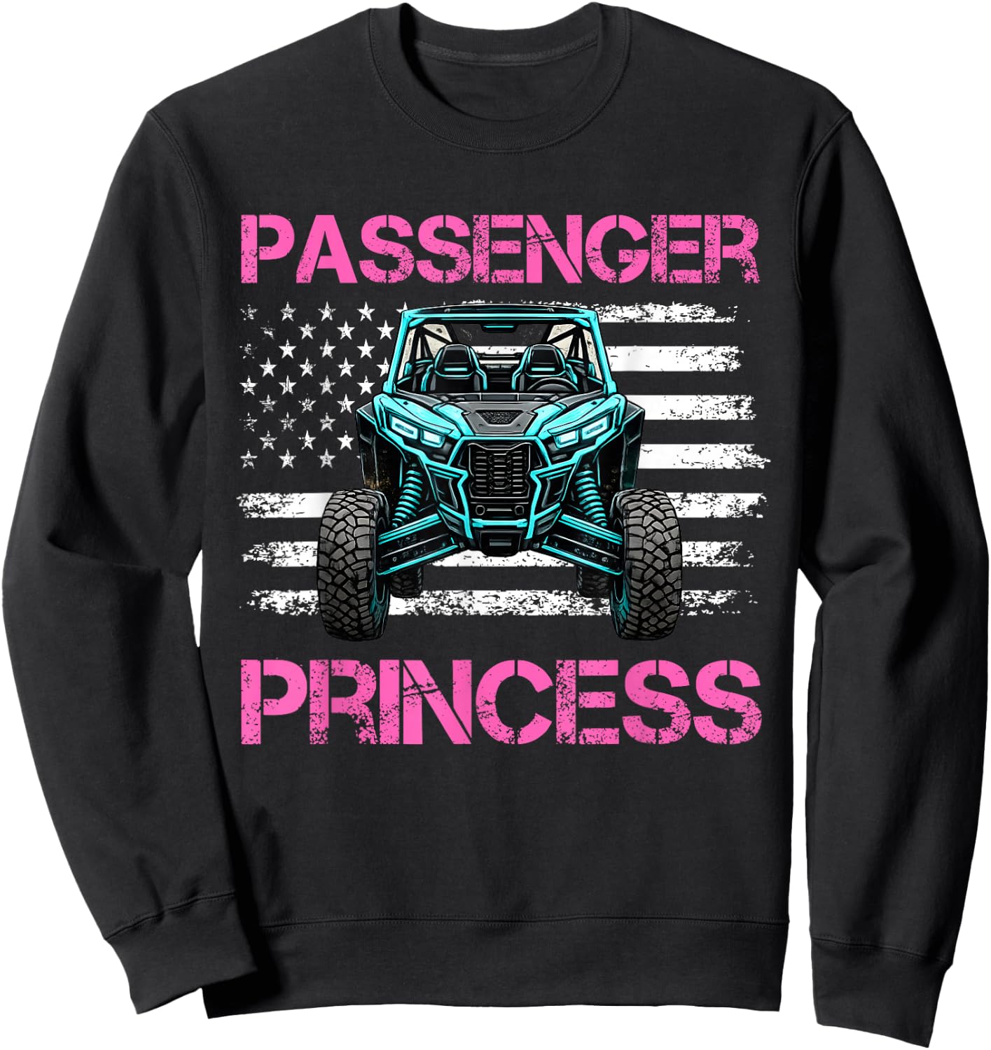 Passenger Princess Cute Side By Side SXS UTV Off Road Sweatshirt - Sweatshirt | Black