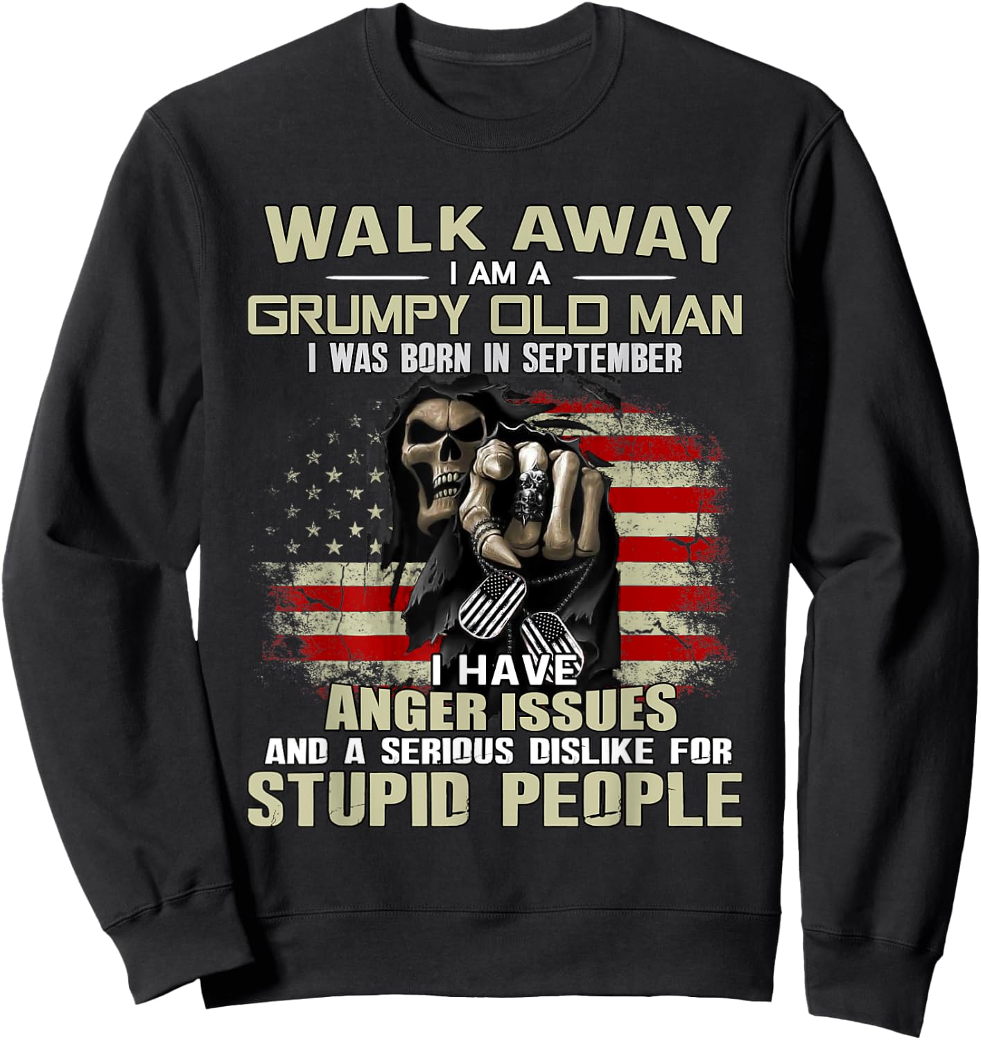 Skull Walk Away I'm A Grumpy Old Man I Was Born In September Sweatshirt - Sweatshirt | Black