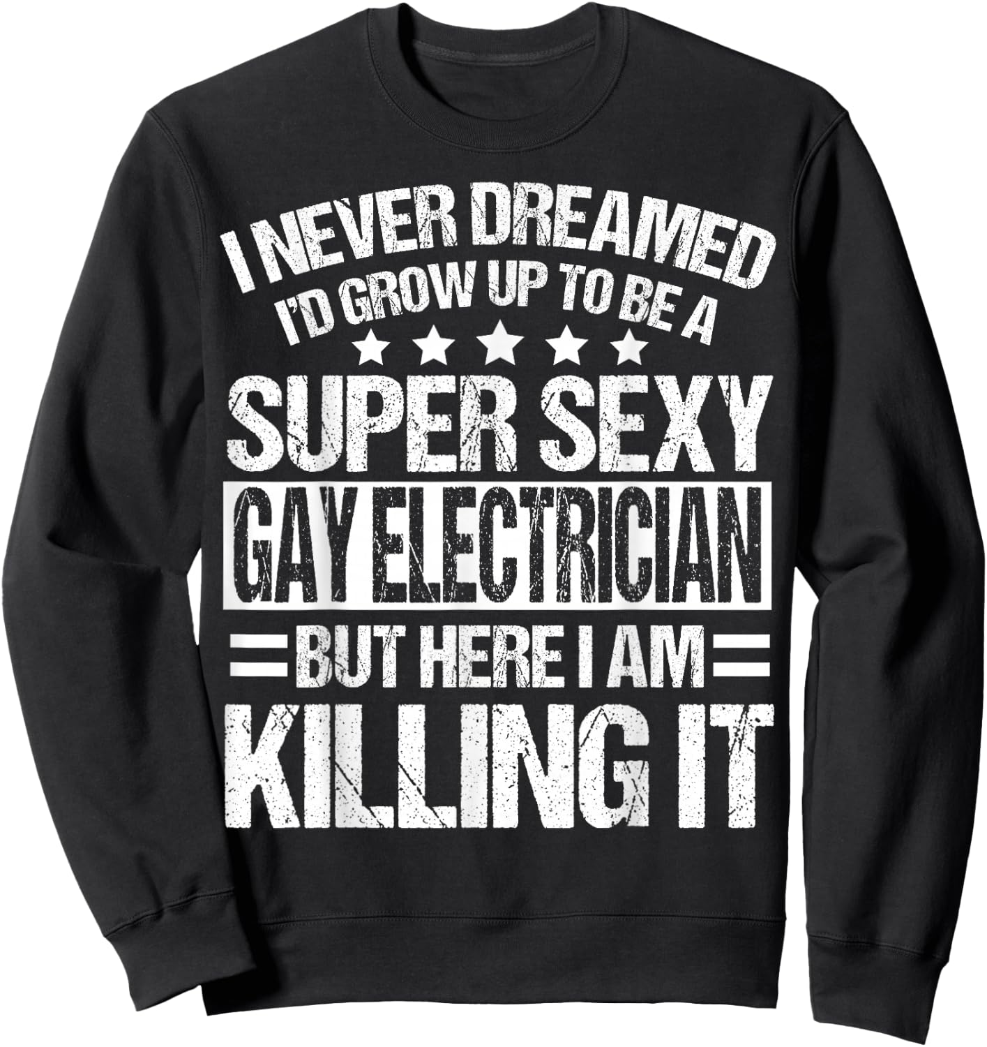 Gay Electrician Apparel - Top Cute Electricians Design Sweatshirt - Sweatshirt | Black