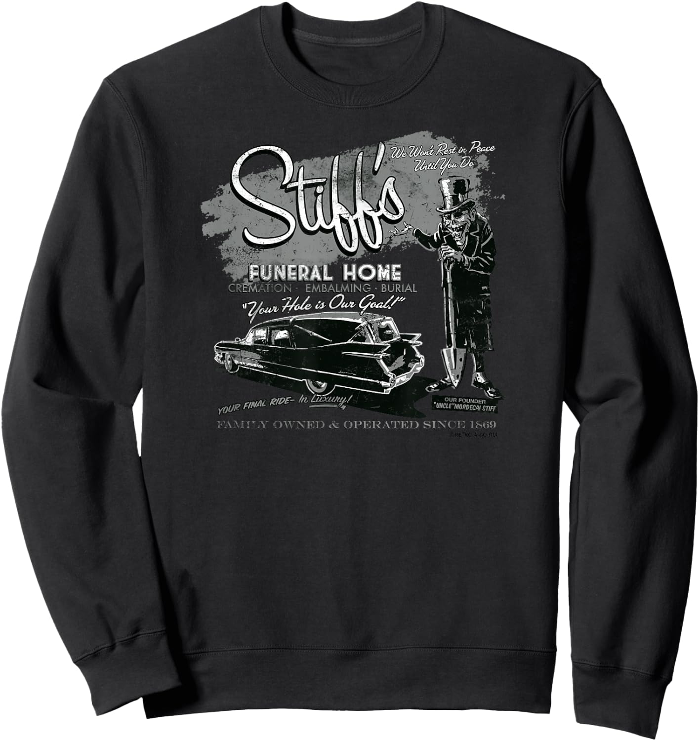 Retro Monster Funeral Funny Undertaker Humor Retro-a-go-go Sweatshirt - Sweatshirt | Black