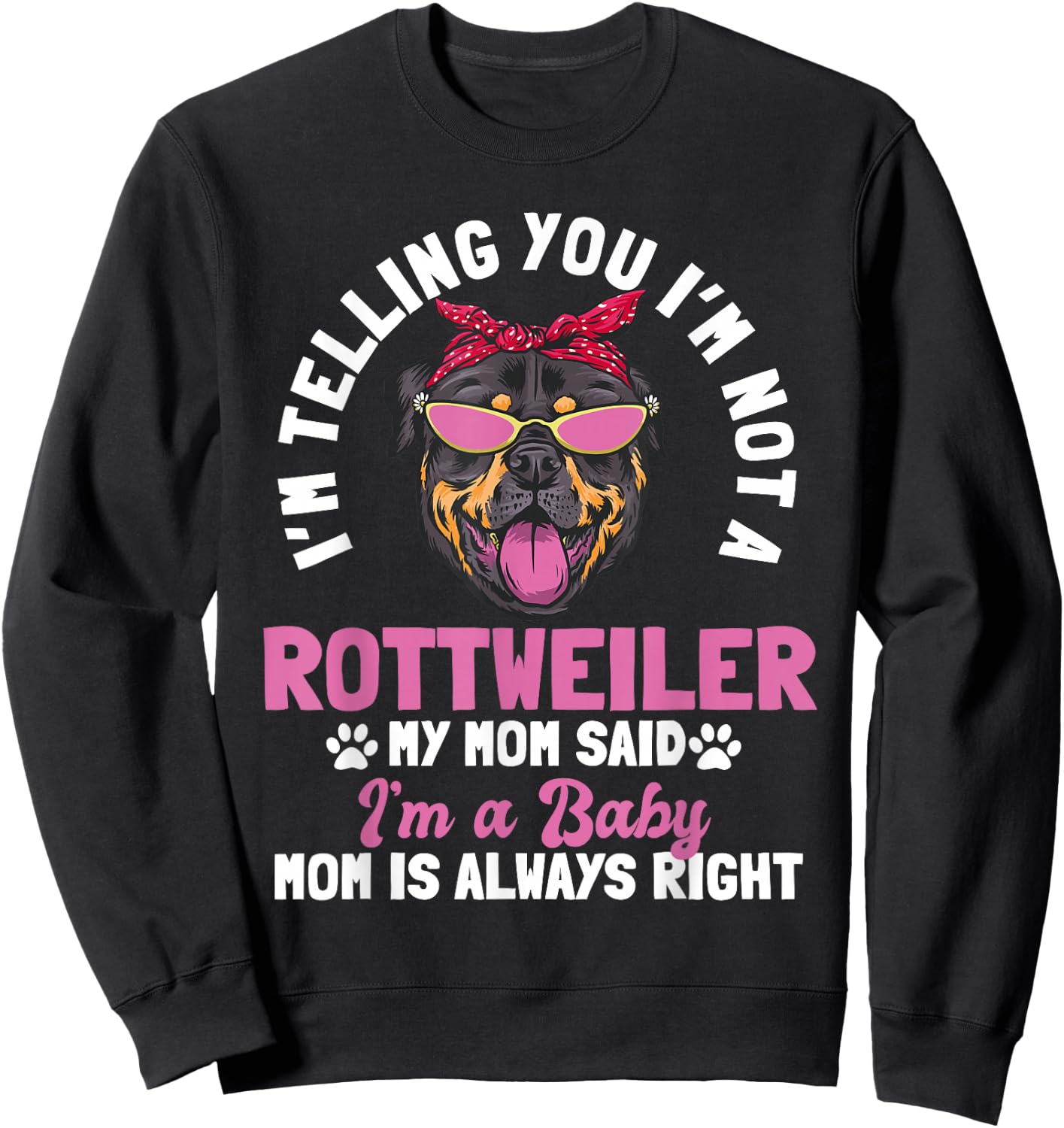 Rottweiler Mom Dog Owner Breeder Fur Parents Mother's Day Sweatshirt - Sweatshirt | Black