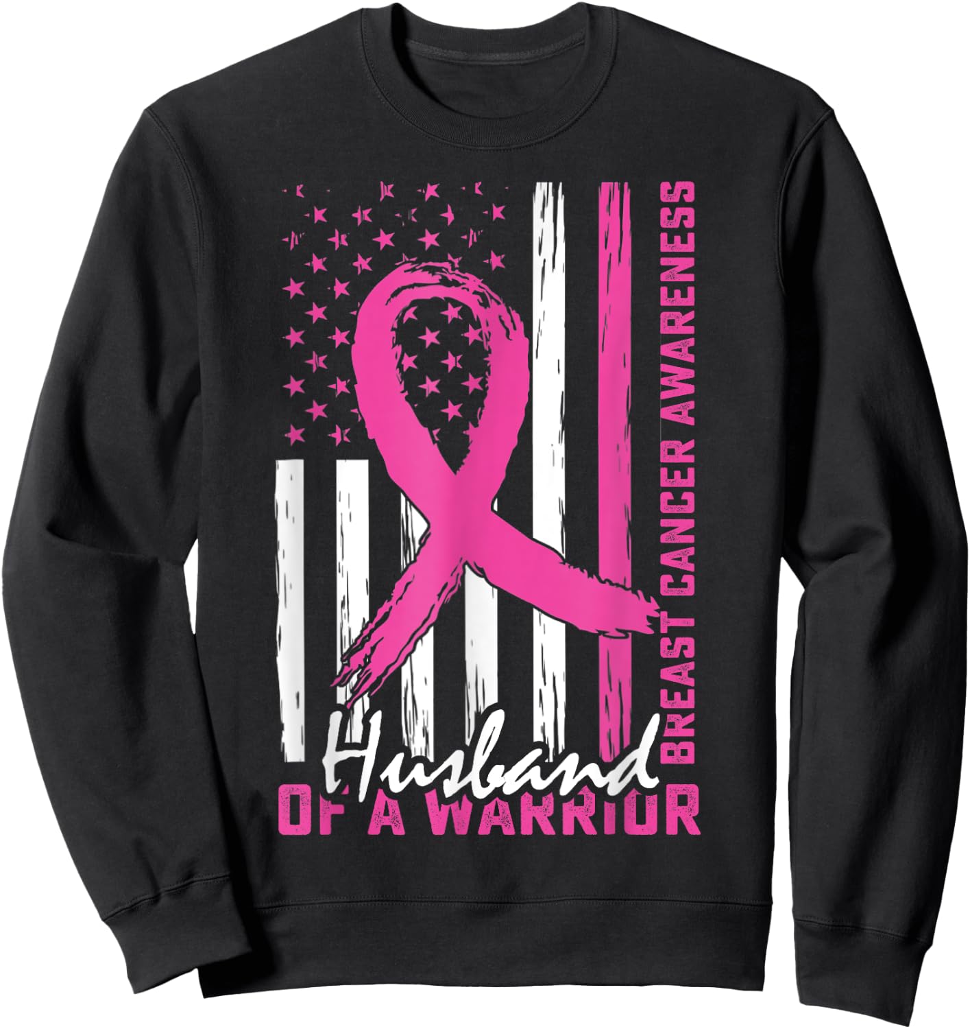 Husband Breast Cancer Support Huband of a Warrior US Flag Sweatshirt - Sweatshirt | Black