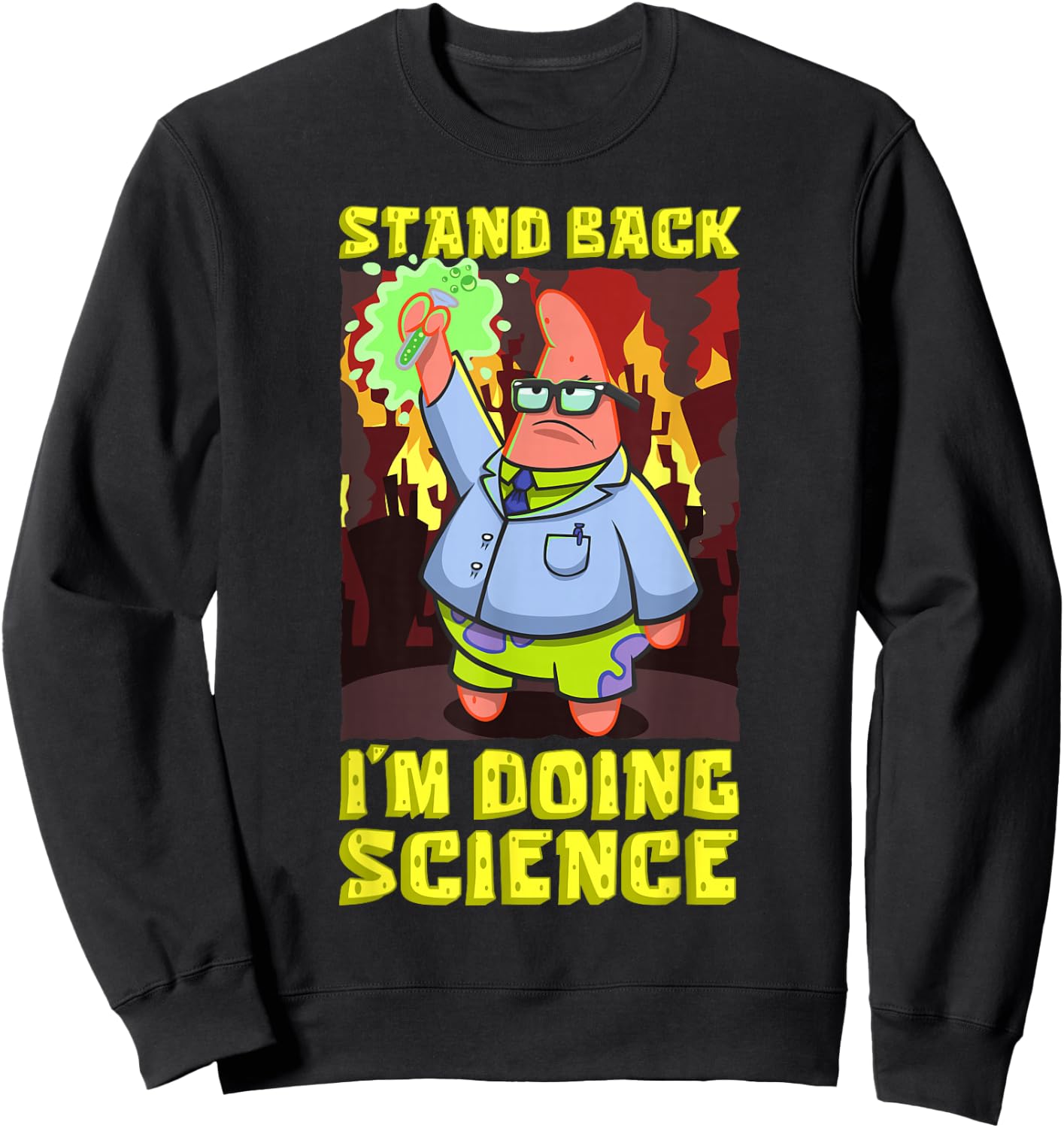 Spongebob Stand Back Im Doing Science Scientist Experiments Sweatshirt - Sweatshirt | Black