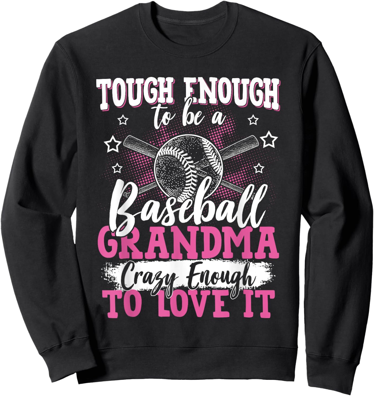 Baseball Player Grandma Grandmother Baseball Enthusiast Sweatshirt - Sweatshirt | Black