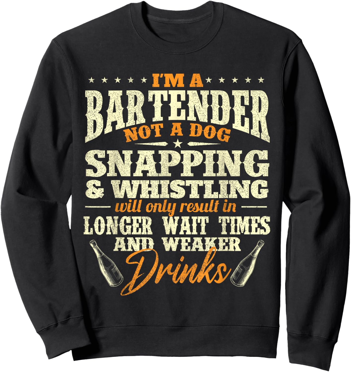 I'm A Bartender Not A Dog - Tapster Bartending Bar Pub Owner Men Women Sweatshirt - Sweatshirt | Black