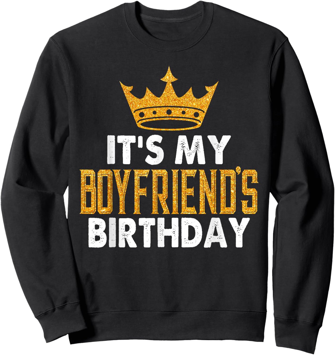 It's My Boyfriend's Birthday Party Couple Sweatshirt - Sweatshirt | Black
