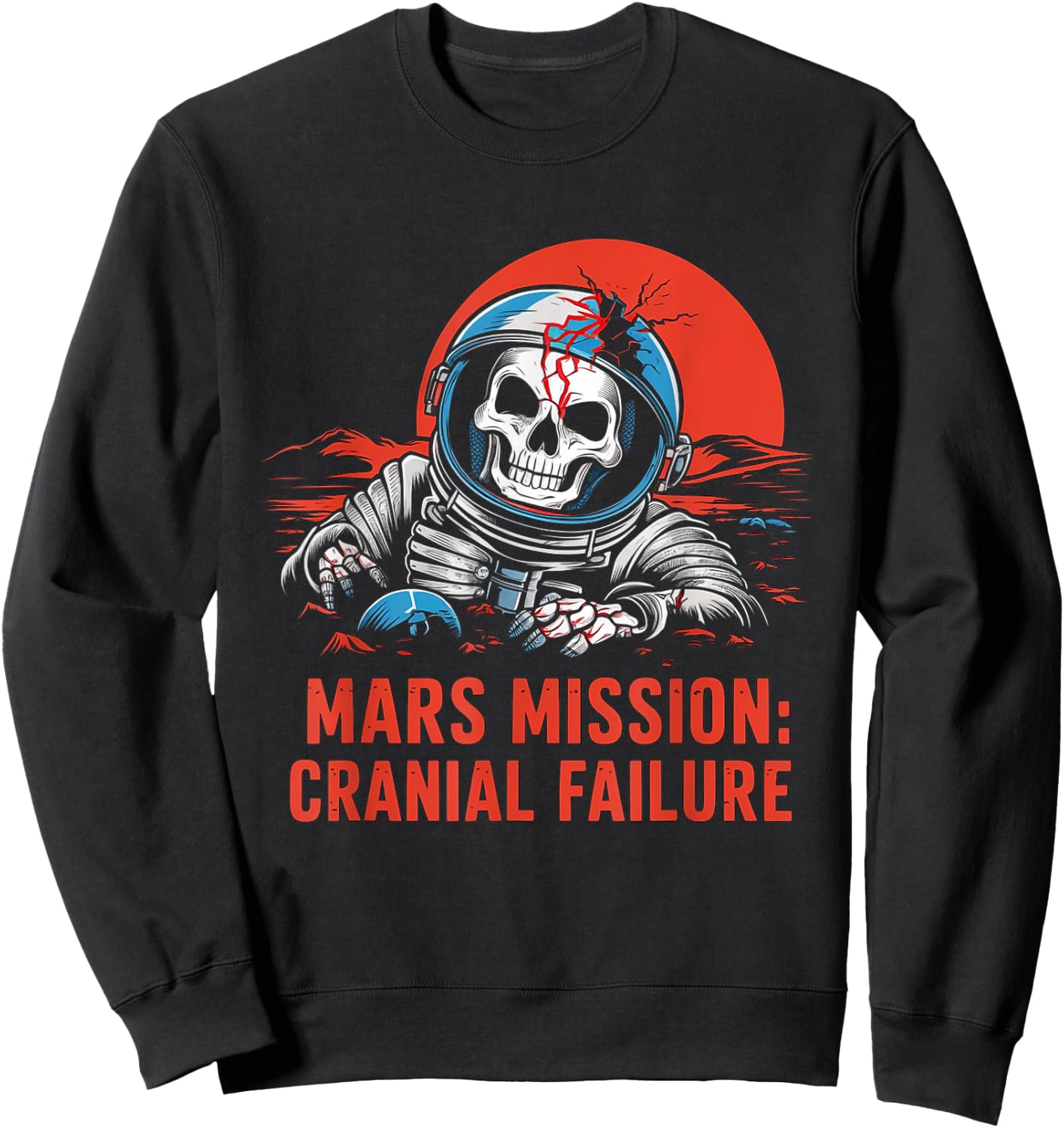 Mars Mission Carnial Failure Skeleton Astronaut Skull Sweatshirt - Sweatshirt | Black