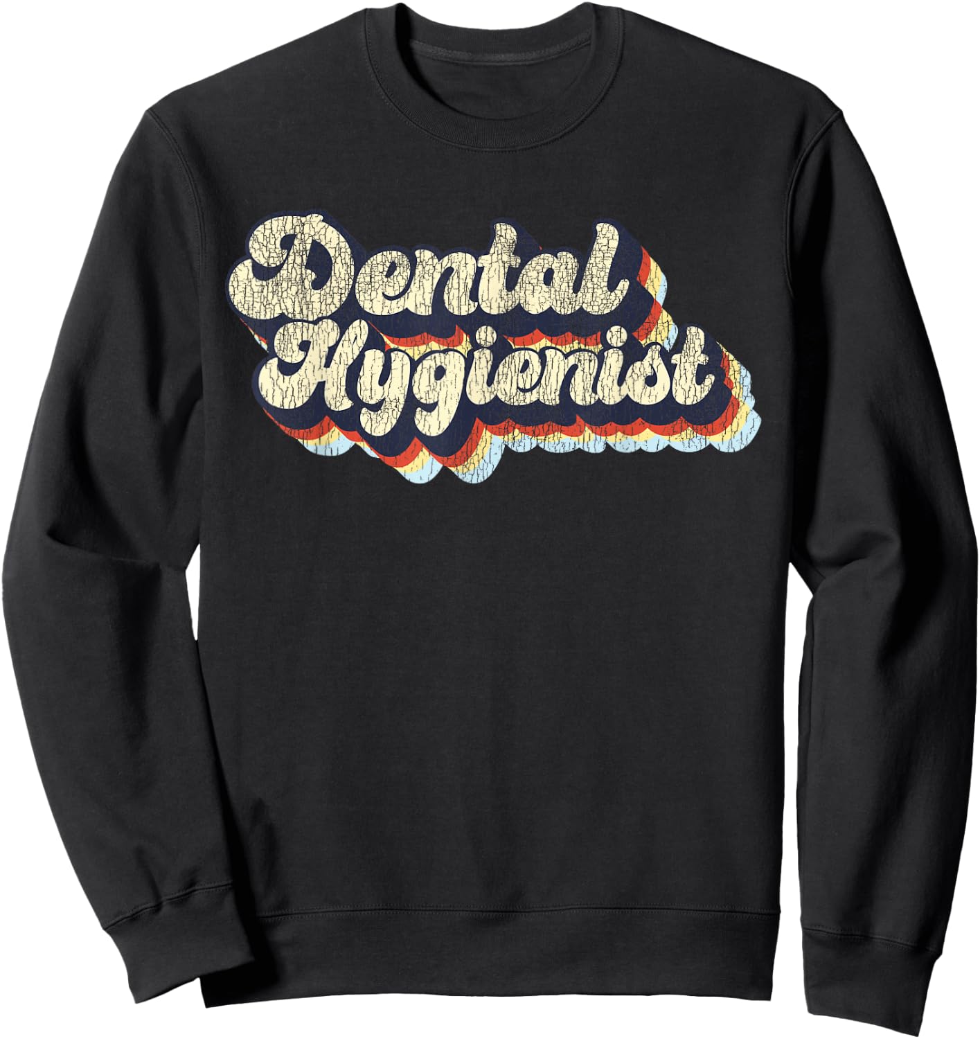 Dental Hygienist Retro Vintage Sweatshirt - Sweatshirt | Black