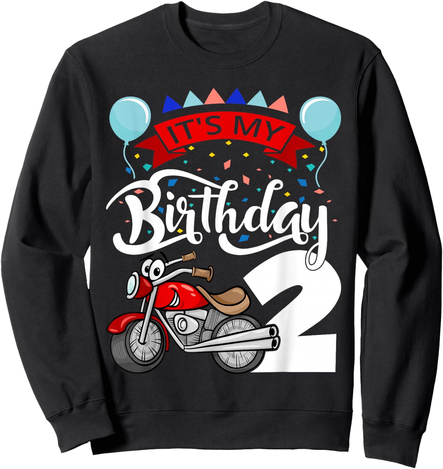 It`s My Birthday Party 2 Themed Motorcycle Birthday Sweatshirt - Sweatshirt | Black