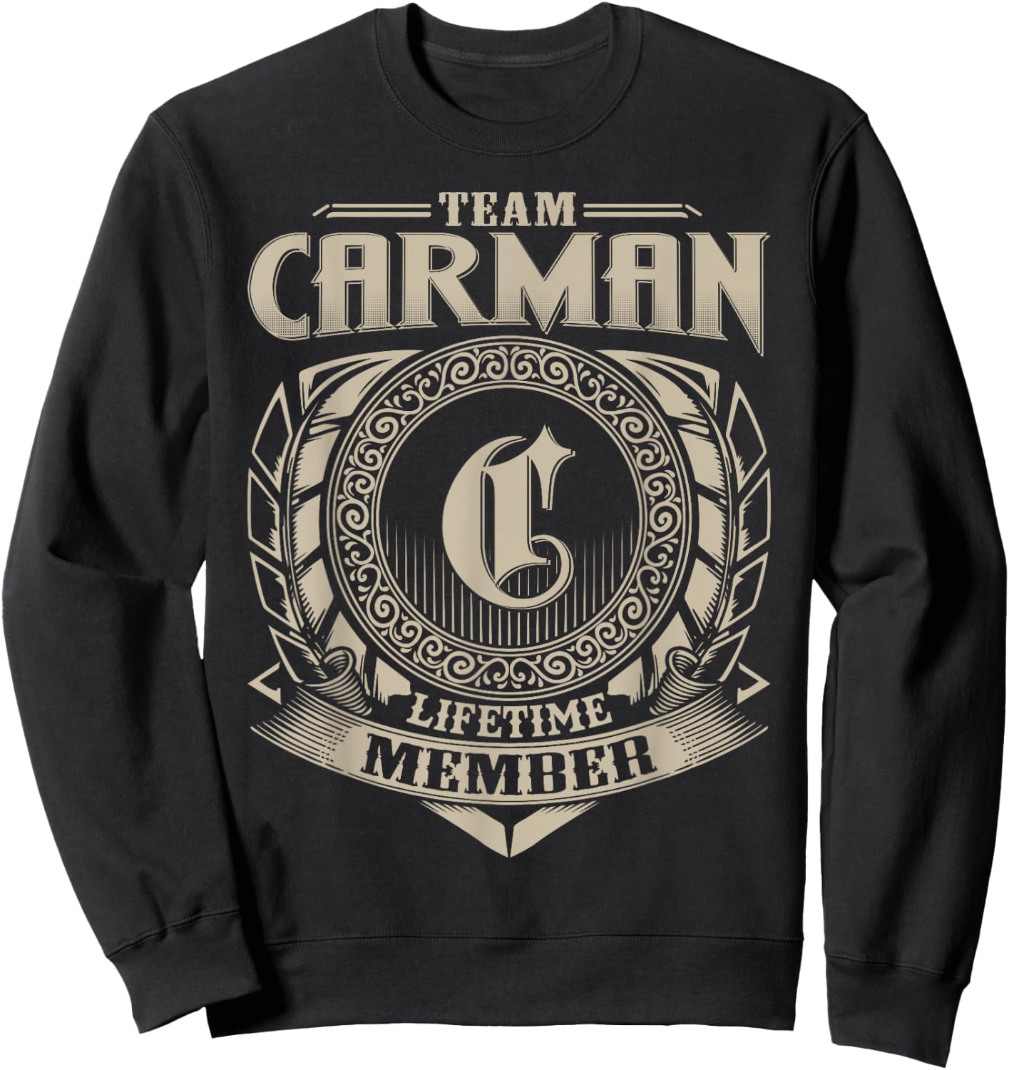 Team CARMAN Lifetime Member Funny CARMAN Family Name Vintage Sweatshirt - Sweatshirt | Black