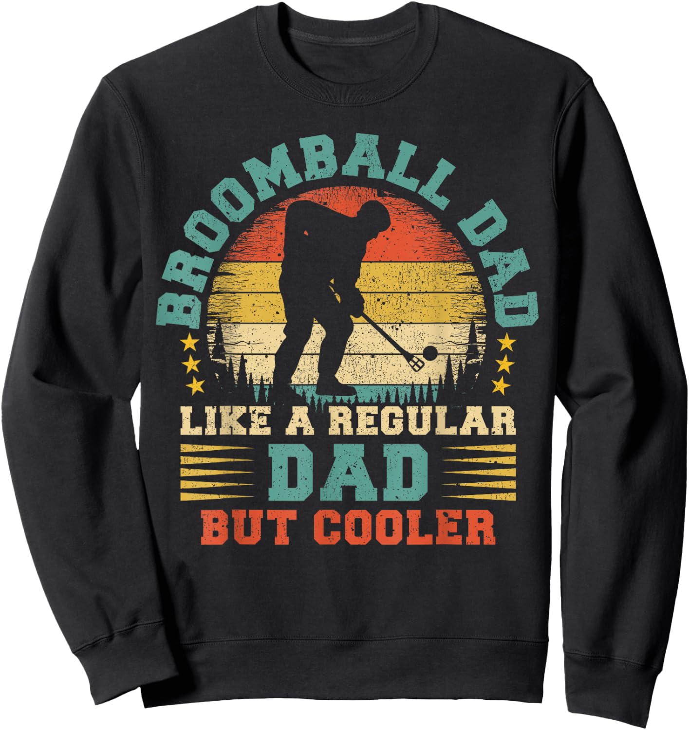 Broomball Sports Lover Vintage Broomball Dad Father's Day Sweatshirt - Sweatshirt | Black