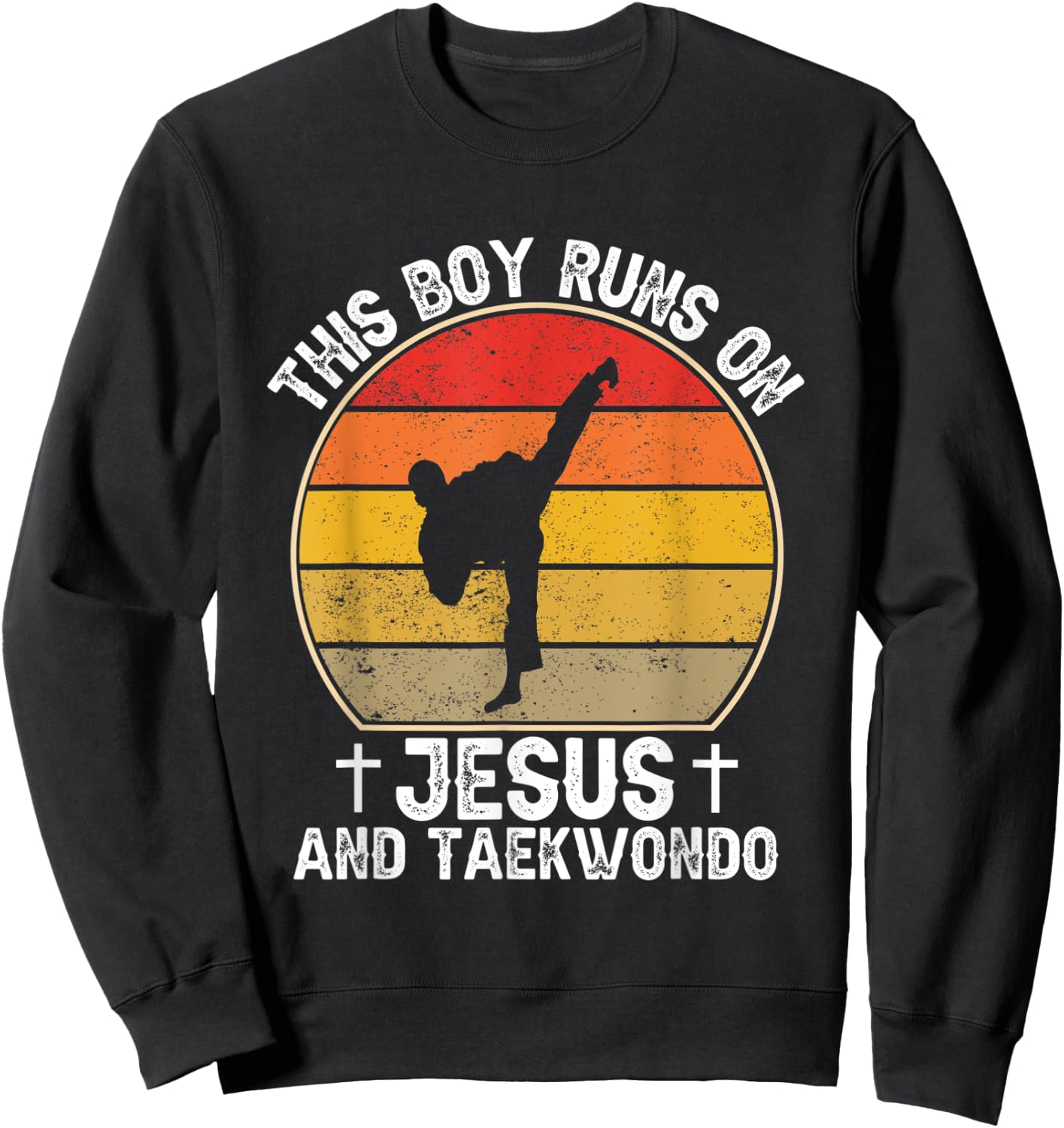 This Boy Runs On Jesus And Taekwondo - Christian Taekwondo Sweatshirt - Sweatshirt | Black
