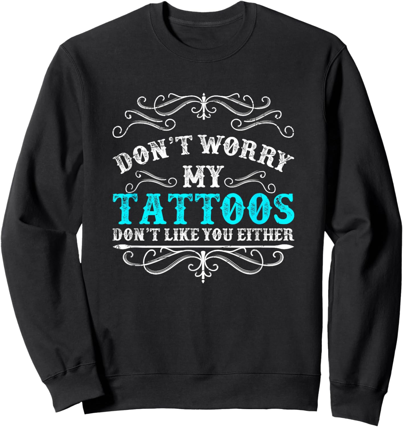 Tattoo Studio Tattoo Artist Gift Funny Tattoo Sweatshirt - Sweatshirt | Black