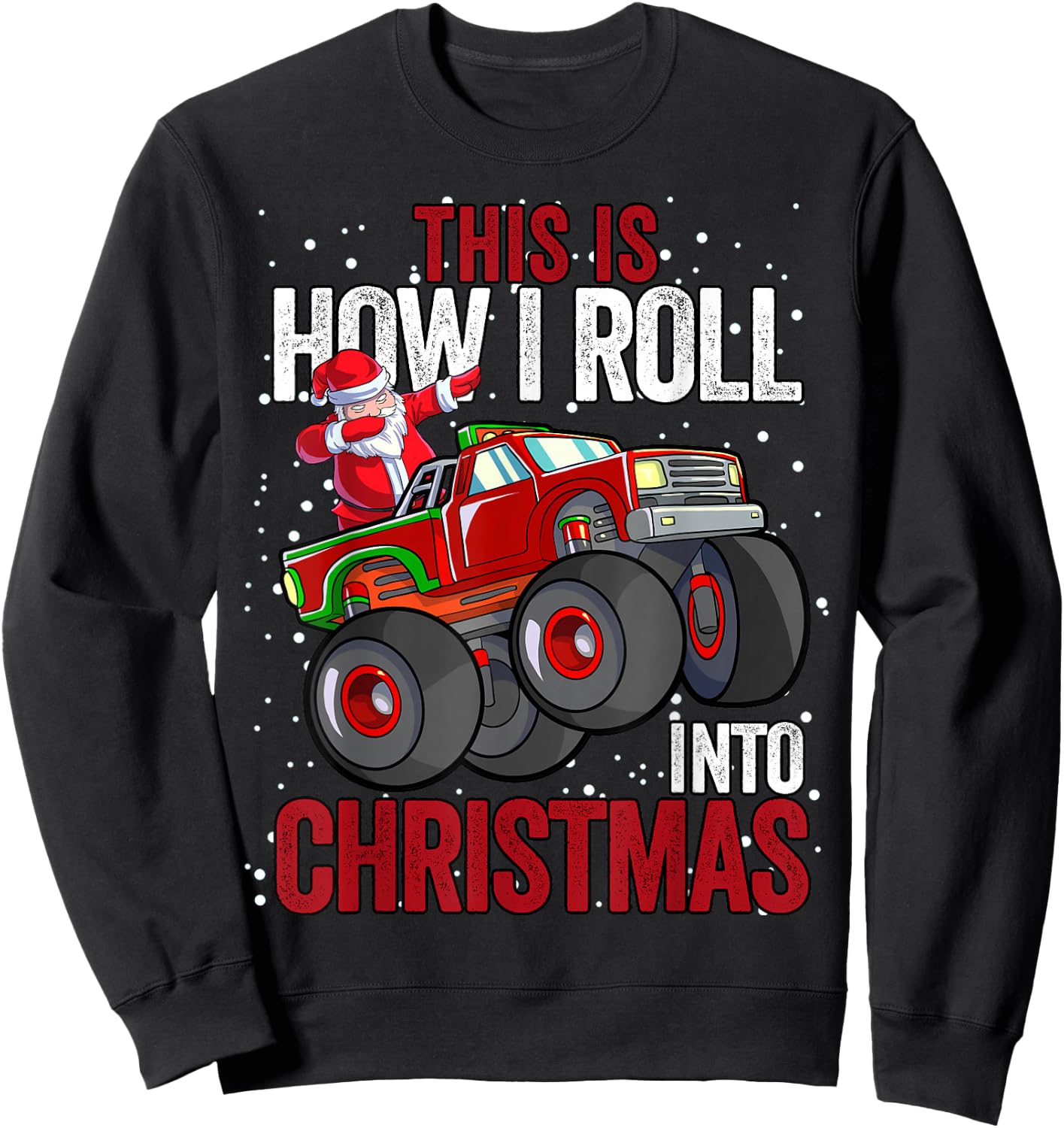 Dabbing Santa Claus Monster Truck Boys Christmas Xmas Truck Sweatshirt - Sweatshirt | Black