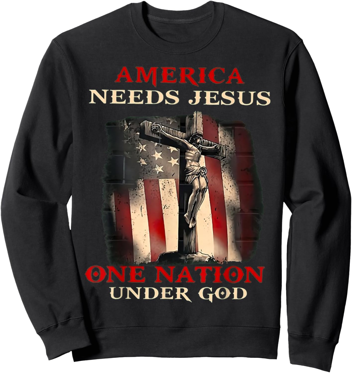 America Needs Jesus One Nation Under God Sweatshirt - Sweatshirt | Black