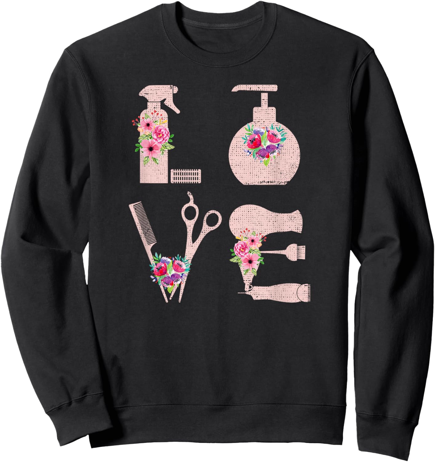 Hairdressing Love Super Cute Cosmetology Floral Arts Barber Sweatshirt - Sweatshirt | Black