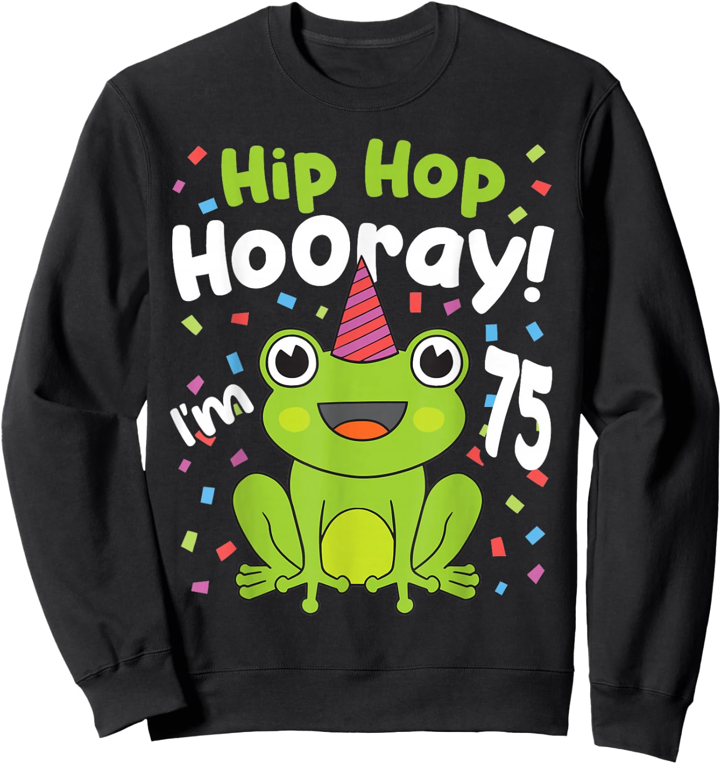 75th Birthday Boy Frog Lover 75 Year Old Funny B-Day Sweatshirt - Sweatshirt | Black