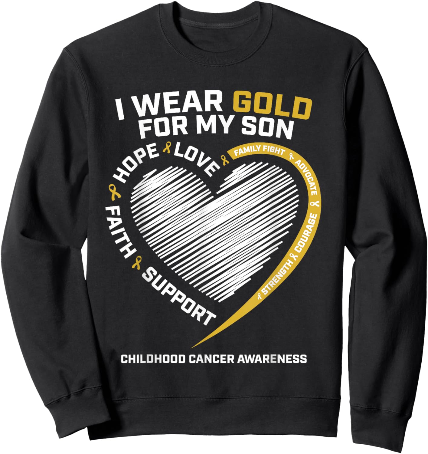 Mom Dad I Wear Gold For My Son Childhood Cancer Awareness Sweatshirt - Sweatshirt | Black
