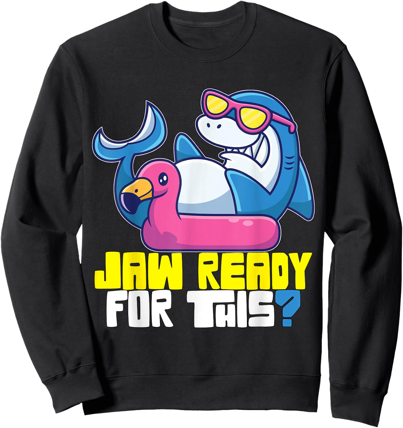 Jaw ready for this? Summer Vacation Ocean Surfing Women Sweatshirt - Sweatshirt | Black