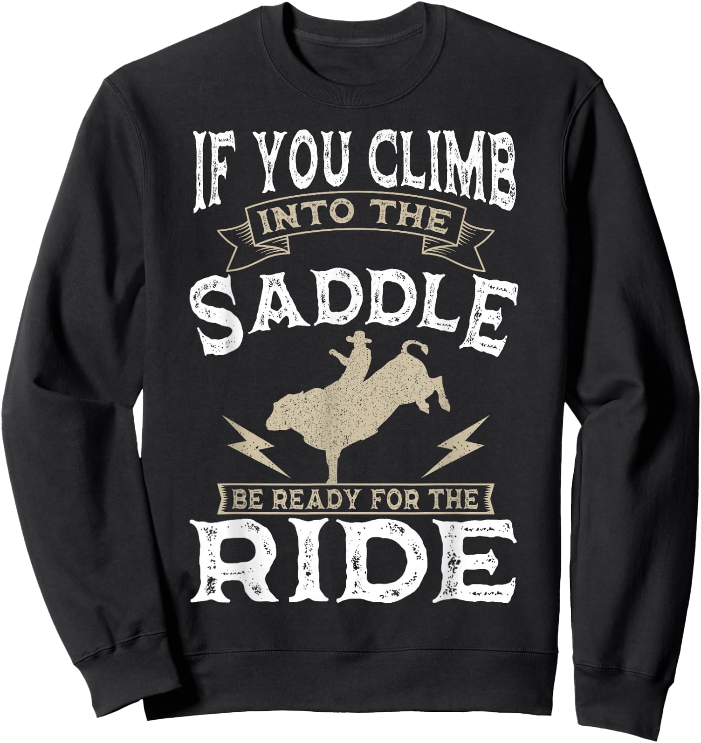 Bull Riding Rodeo Sport Cowboy Bull Rider Sweatshirt - Sweatshirt | Black