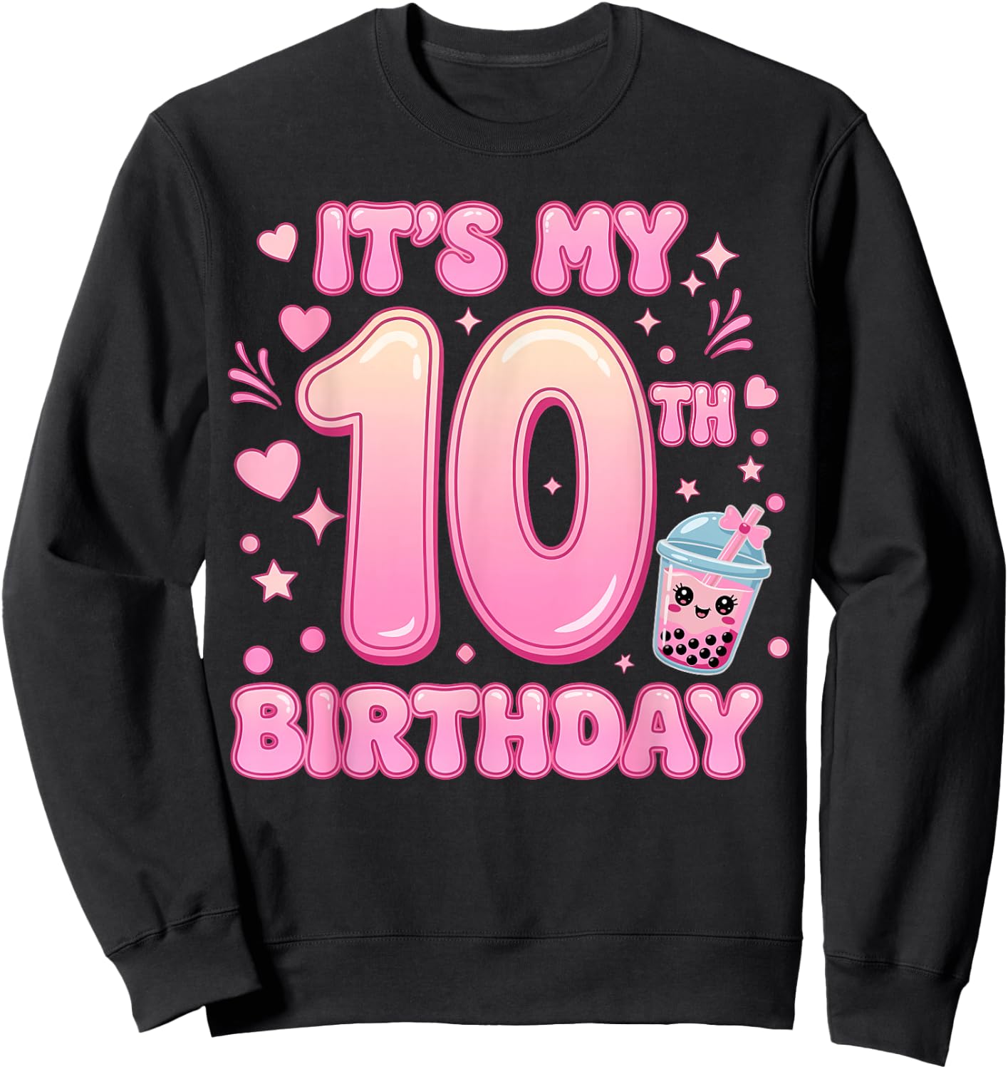 It's My 10th Birthday Girl Bow Milk Tea Bubble Boba Party Sweatshirt - Sweatshirt | Black
