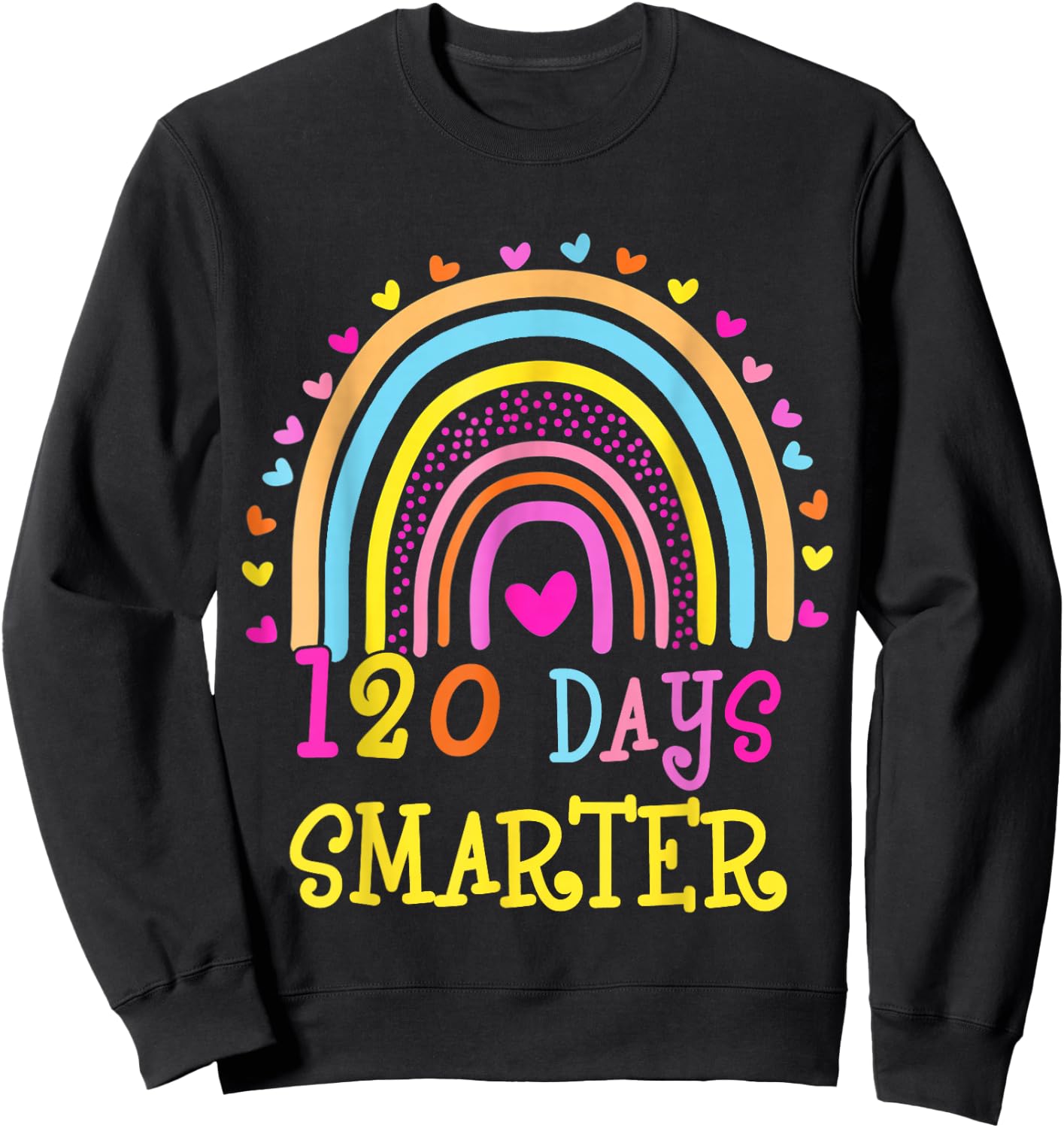 120th Day Of School Teacher 120 Days Smarter Rainbow Boys Sweatshirt - Sweatshirt | Black