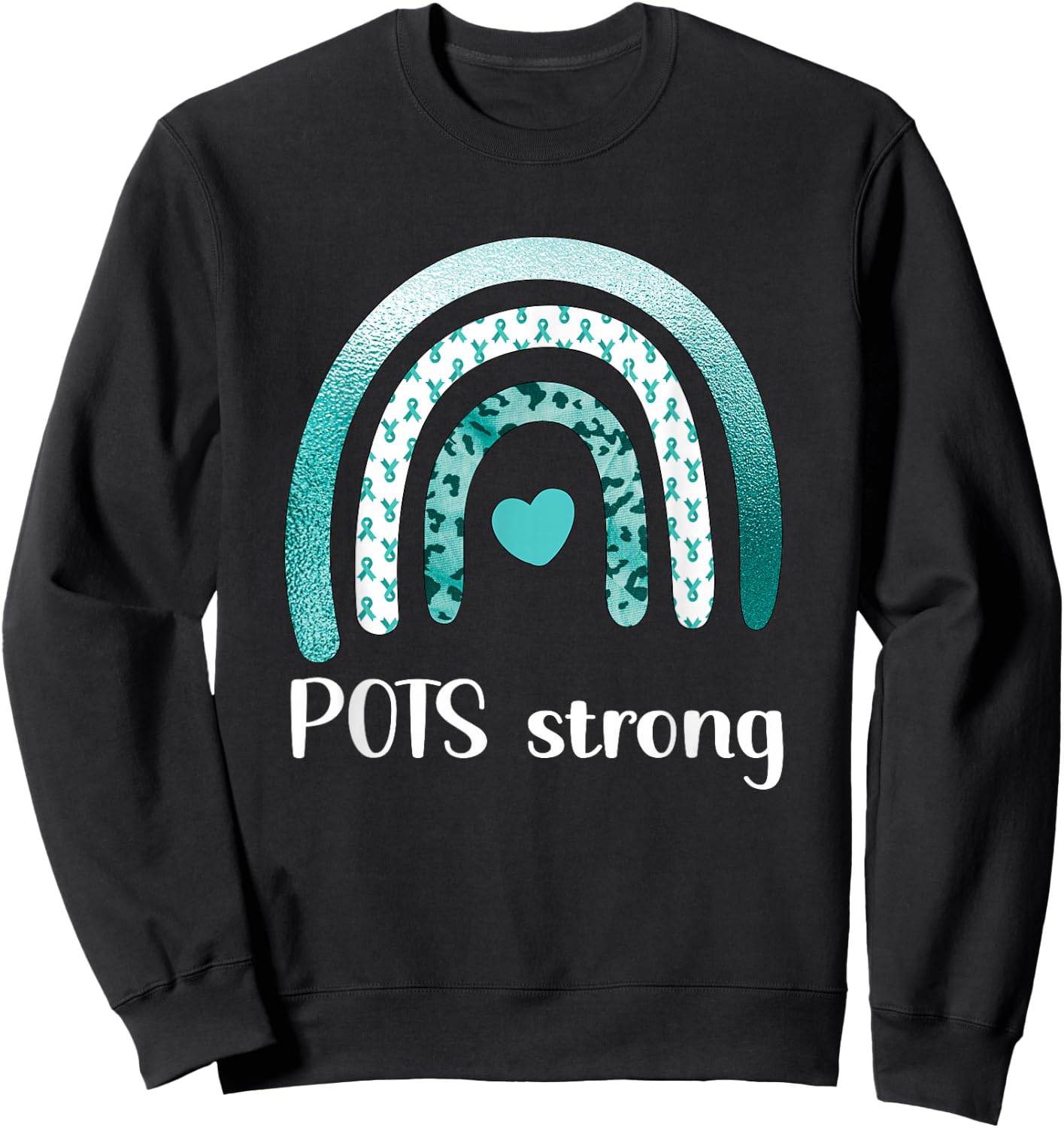 POTS Disease Awareness Month | POTS Warrior POTS Strong Postural Orthostatic Tachycardia Syndrome - -Adults, Black, Small, Short Sleeve Sweatshirt - Sweatshirt | Black