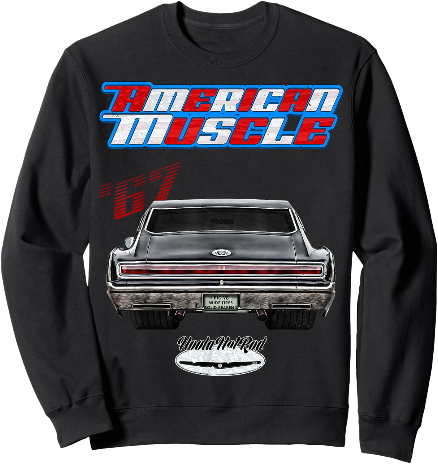1967 Charger,Super Bee,Hot Rod,Muscle Car,Magnum,Wedge,R/T Sweatshirt - Sweatshirt | Black