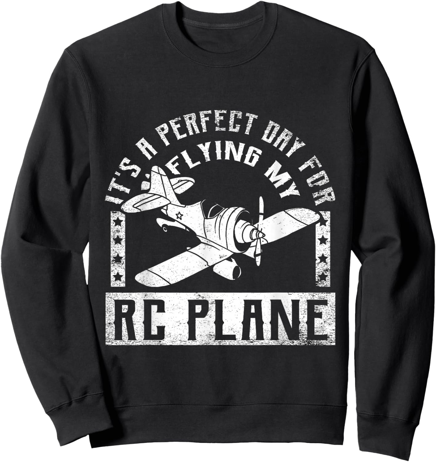 Perfect Day for RC Plane RC Airplane Model Airplane Sweatshirt - Sweatshirt | Black