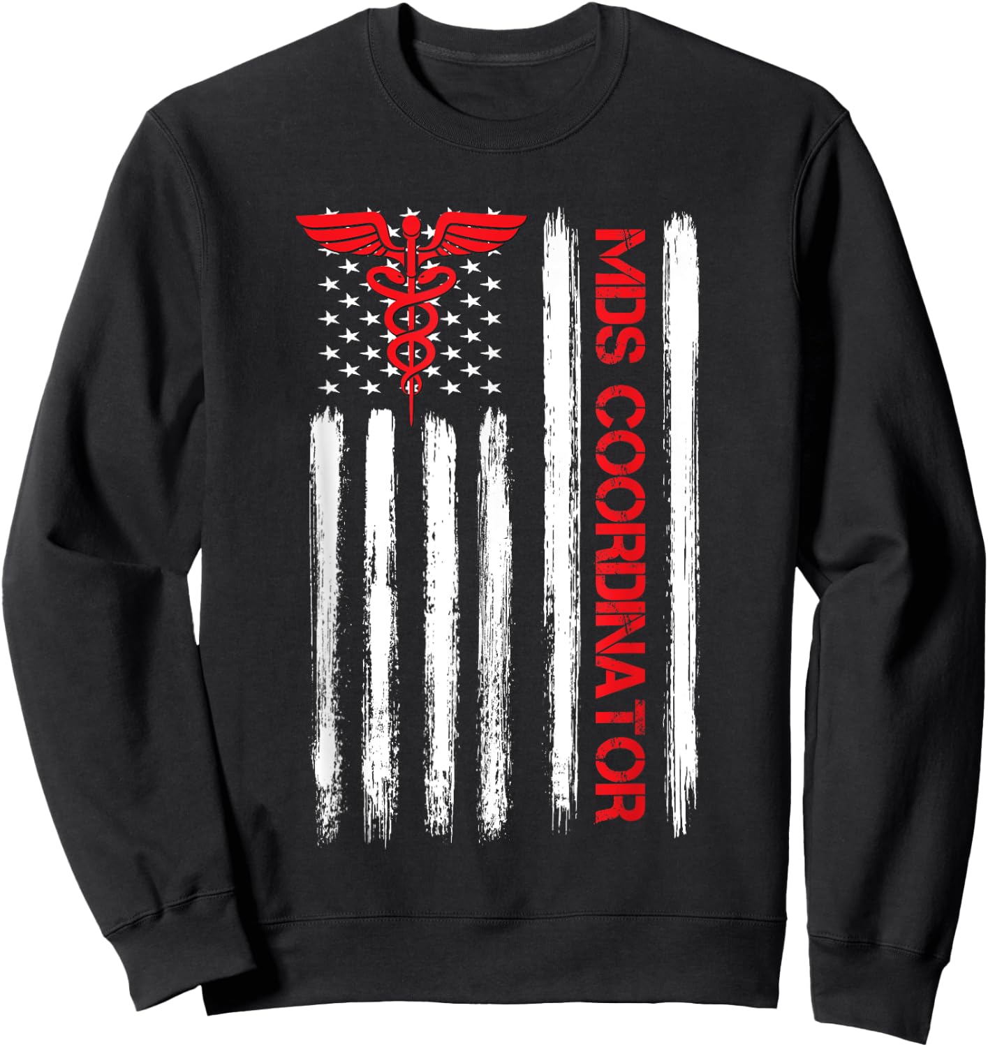 Mds Coordinator Nurse American Flag RN Registered Nurse Sweatshirt - Sweatshirt | Black