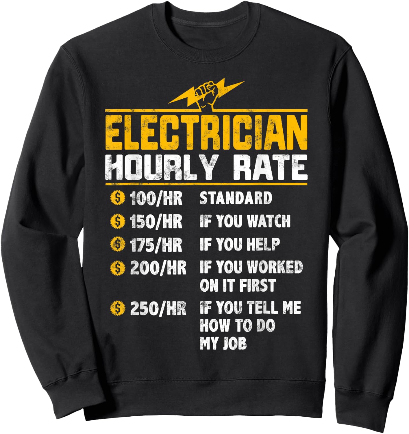 Funny Electrician Hourly Rate Sweatshirt - Sweatshirt | Black