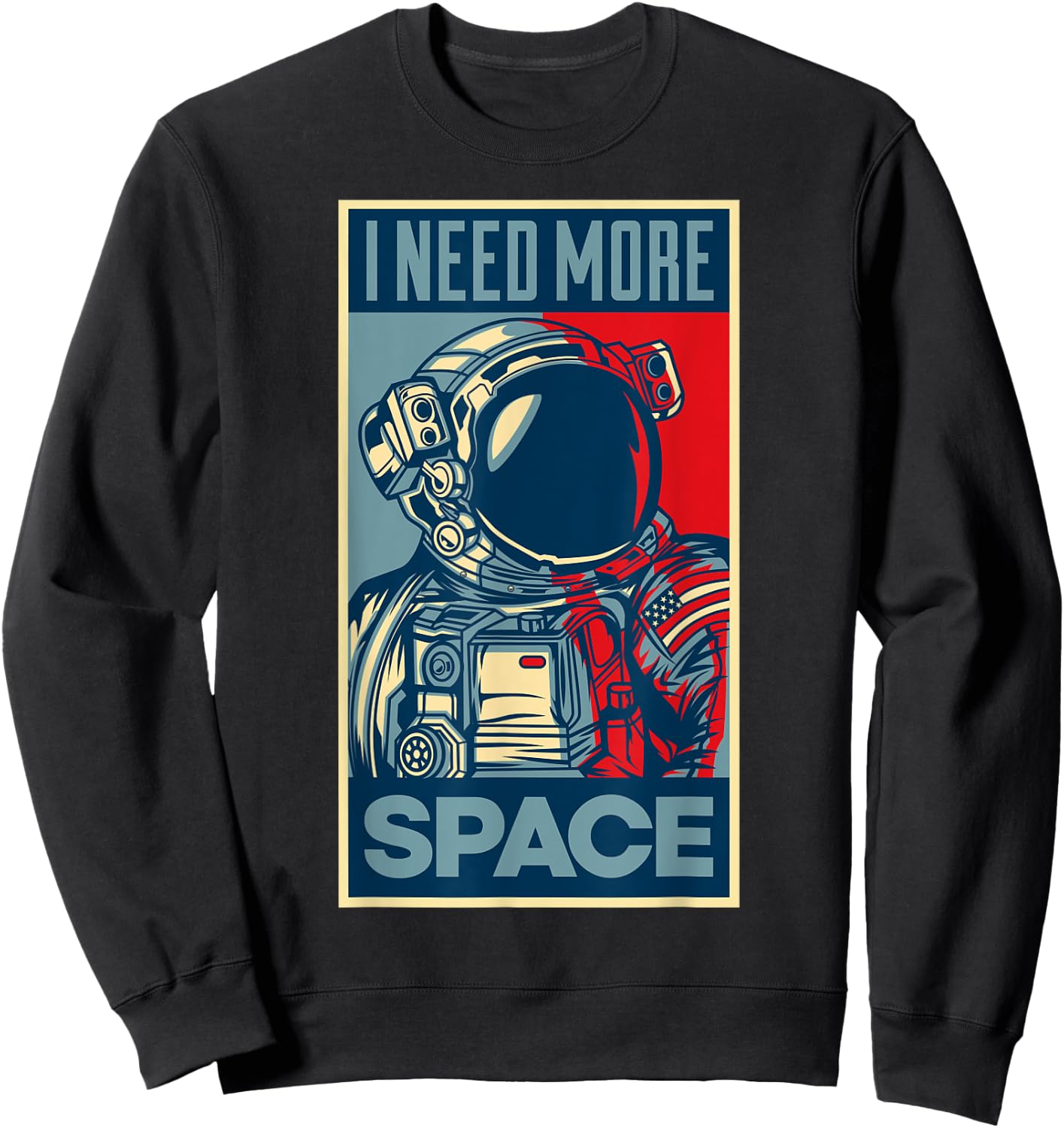 I Need More Space Astronaut Travel Sweatshirt - Sweatshirt | Black