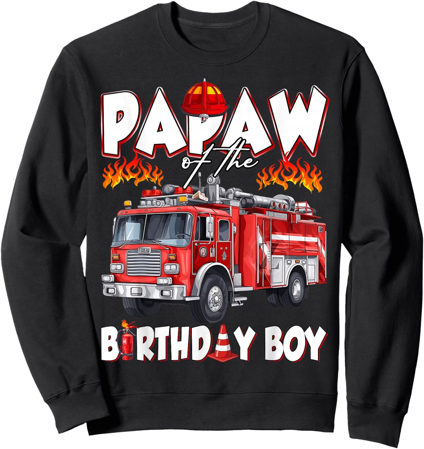 Papaw of The Birthday Boy Fire Truck Firefighter Boys Sweatshirt - Sweatshirt | Black