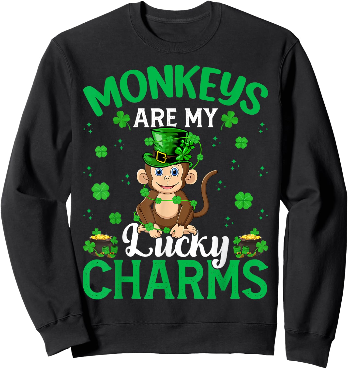 Funny Monkeys Are My Lucky Charms Monkey St Patrick's Day Sweatshirt - Sweatshirt | Black