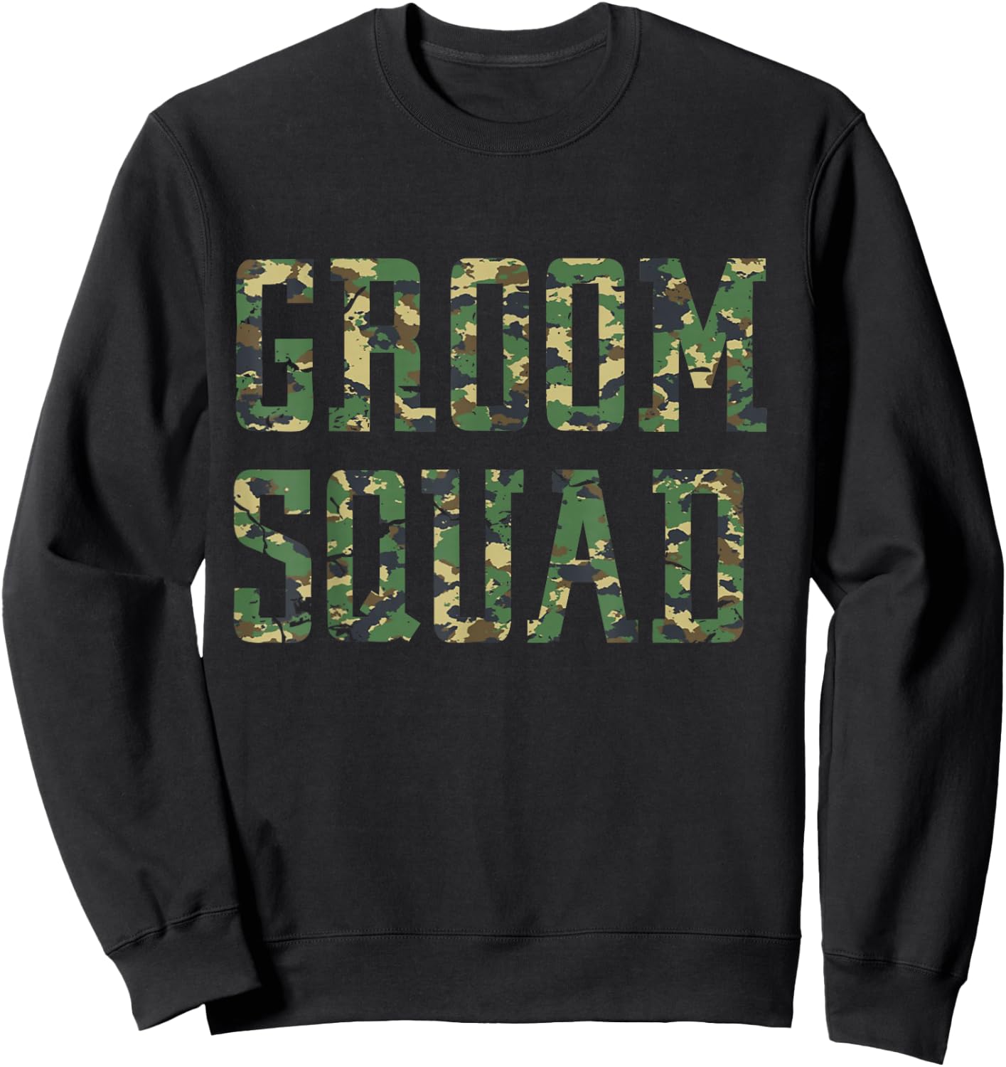 Groom Squad - Camouflage Groomsmen Shirt Sweatshirt - Sweatshirt | Black