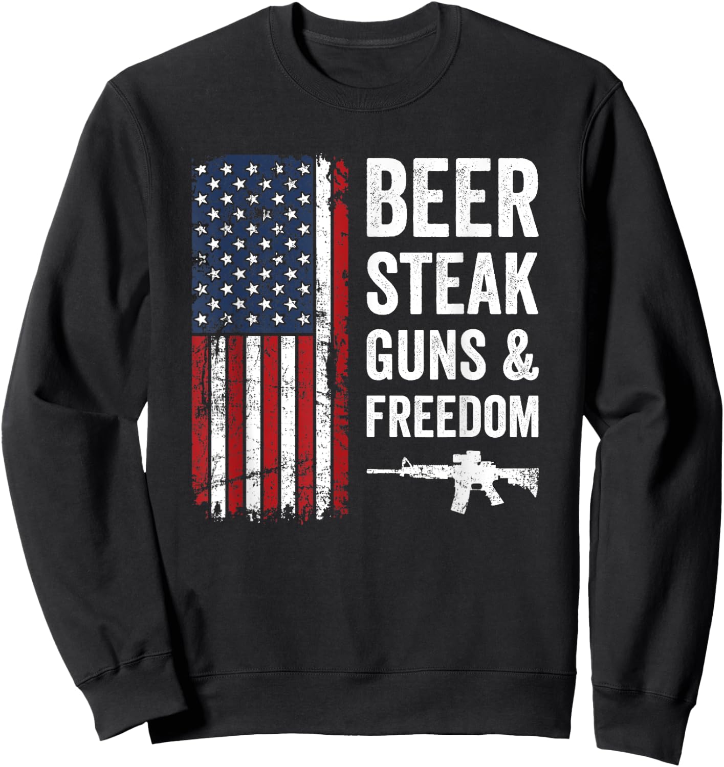 Beer Steak Guns & Freedom - USA Drinking BBQ Funny Gun Sweatshirt - Sweatshirt | Black