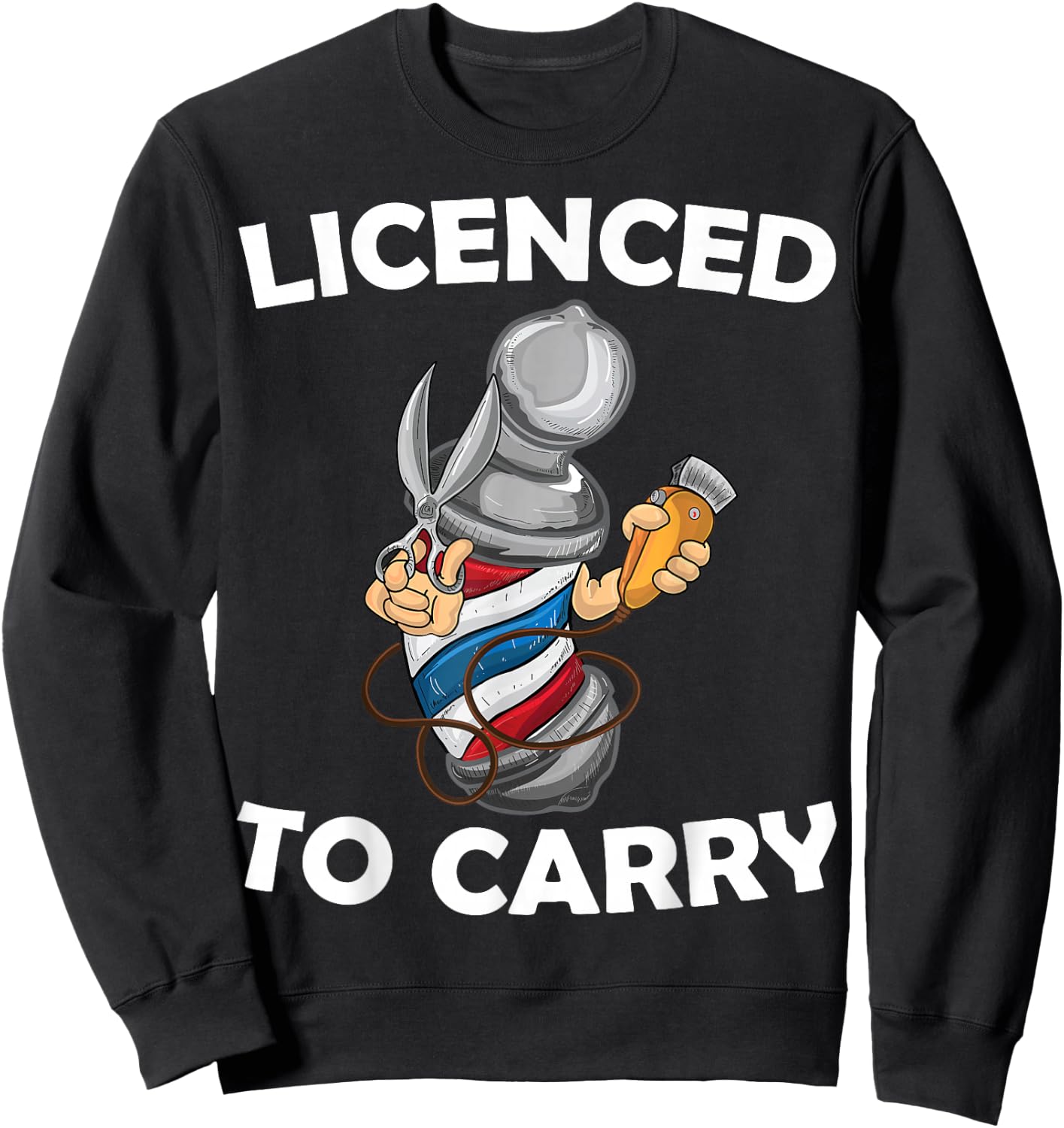 Funny Barber Design Hair Stylist Barbershop Lovers Sweatshirt - Sweatshirt | Black