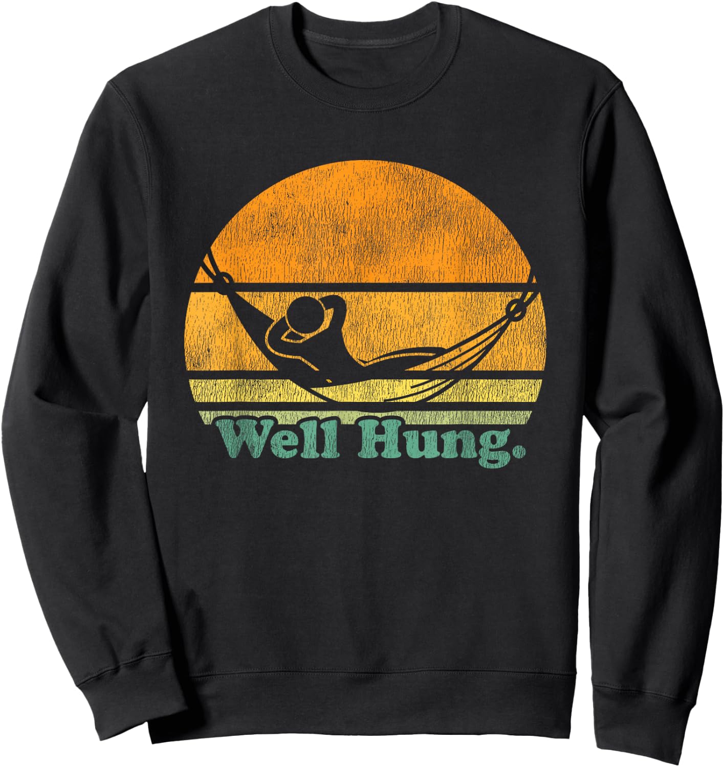 Well Hung Funny Hammock Pun Design Sweatshirt - Sweatshirt | Black