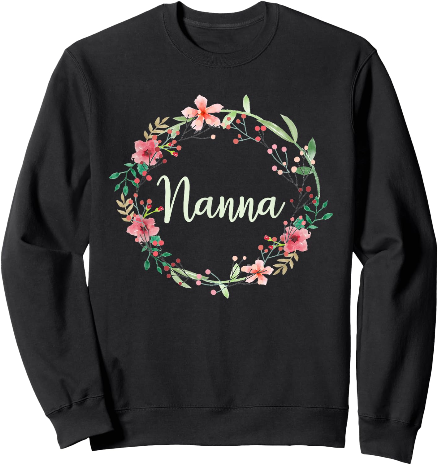 Best Nanna Ever Shirt, T Shirts Gift Grandmothers, 5D Sweatshirt - Sweatshirt | Black