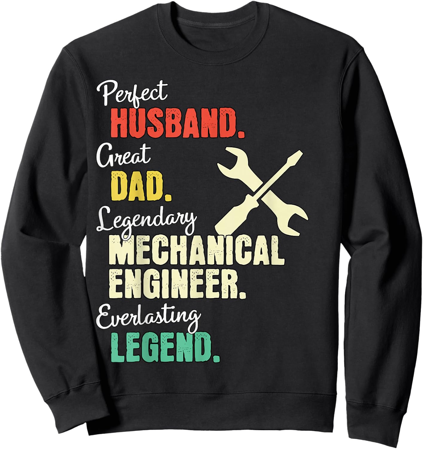 Dad Husband Mechanical Engineer Sweatshirt - Sweatshirt | Black